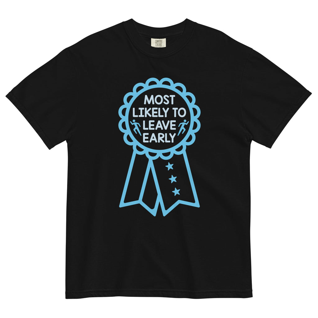 Most Likely To Leave Early Men's Relaxed Fit Tee Hoodie, Sweatshirt | PureTeeCo.com (Image 1)