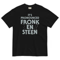 It's Pronounced Fronk-En-Steen Men's Relaxed Fit Tee Hoodie, Sweatshirt | PureTeeCo.com (Image 1)