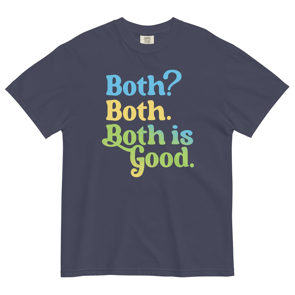Both? Both. Both Is Good. Men's Relaxed Fit Tee Hoodie, Sweatshirt | PureTeeCo.com (Image 1)