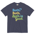 Both? Both. Both Is Good. Men's Relaxed Fit Tee Hoodie, Sweatshirt | PureTeeCo.com (Image 1)