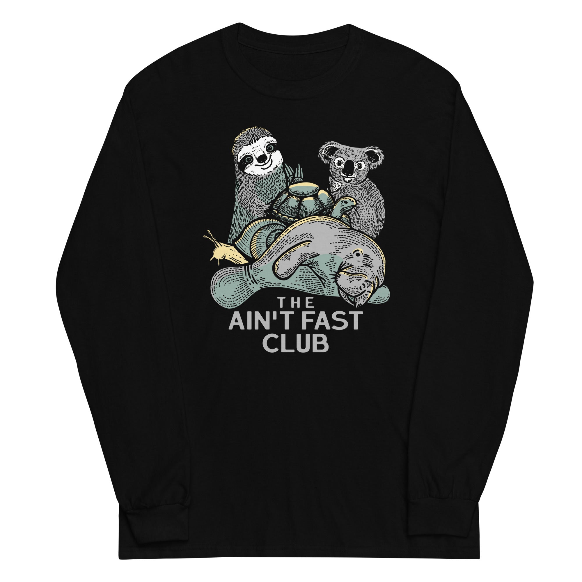 The Ain't Fast Club Unisex Long Sleeve Tee Hoodie, Sweatshirt | PureTeeCo.com (Image 1)