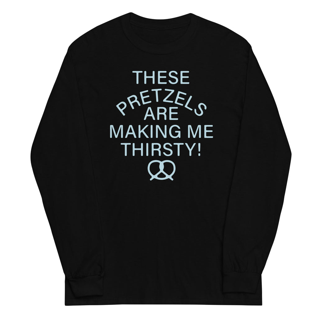 These Pretzels Are Making Me Thirsty! Unisex Long Sleeve Tee Hoodie, Sweatshirt | PureTeeCo.com (Image 2)
