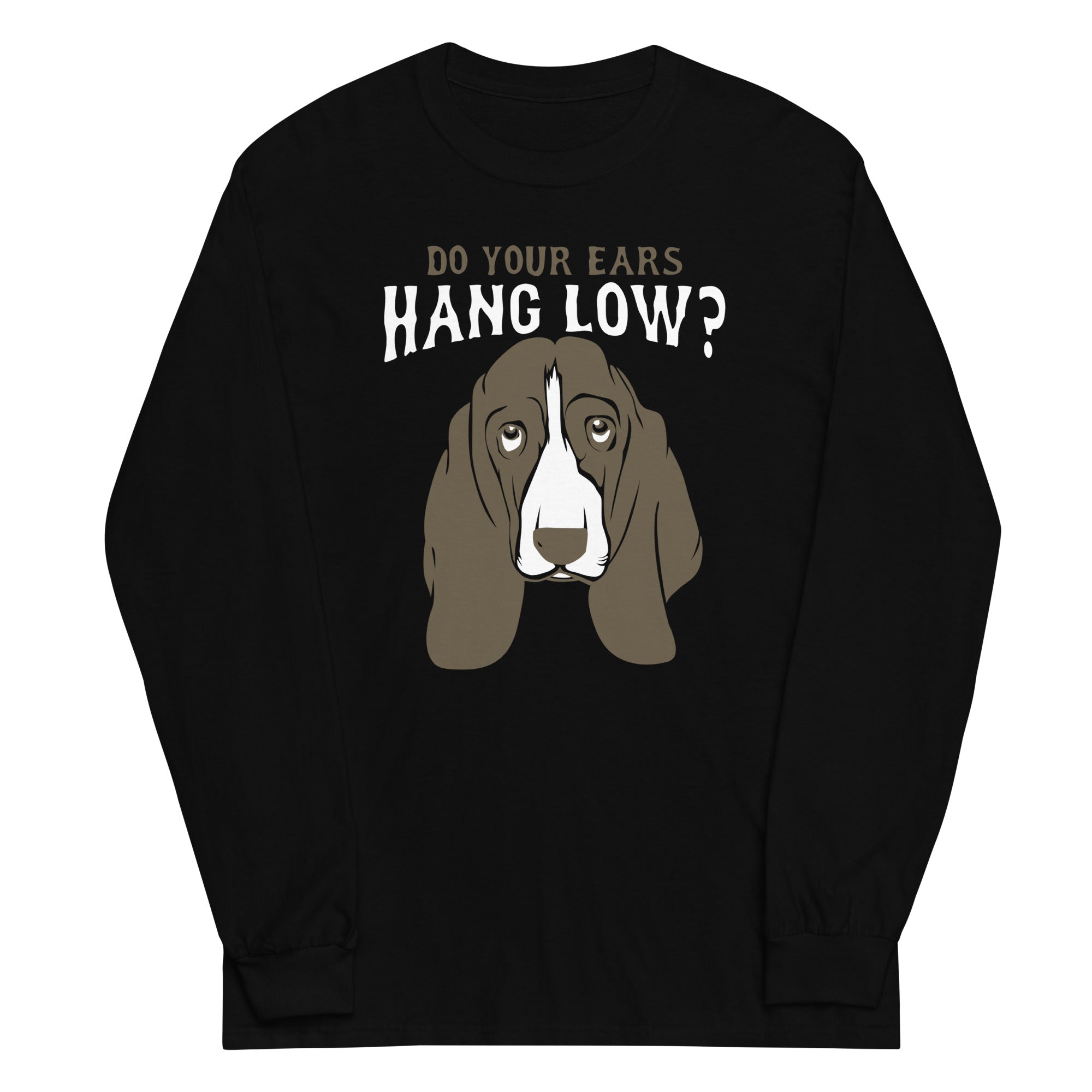 Do Your Ears Hang Low? Unisex Long Sleeve Tee Hoodie, Sweatshirt | PureTeeCo.com (Image 2)