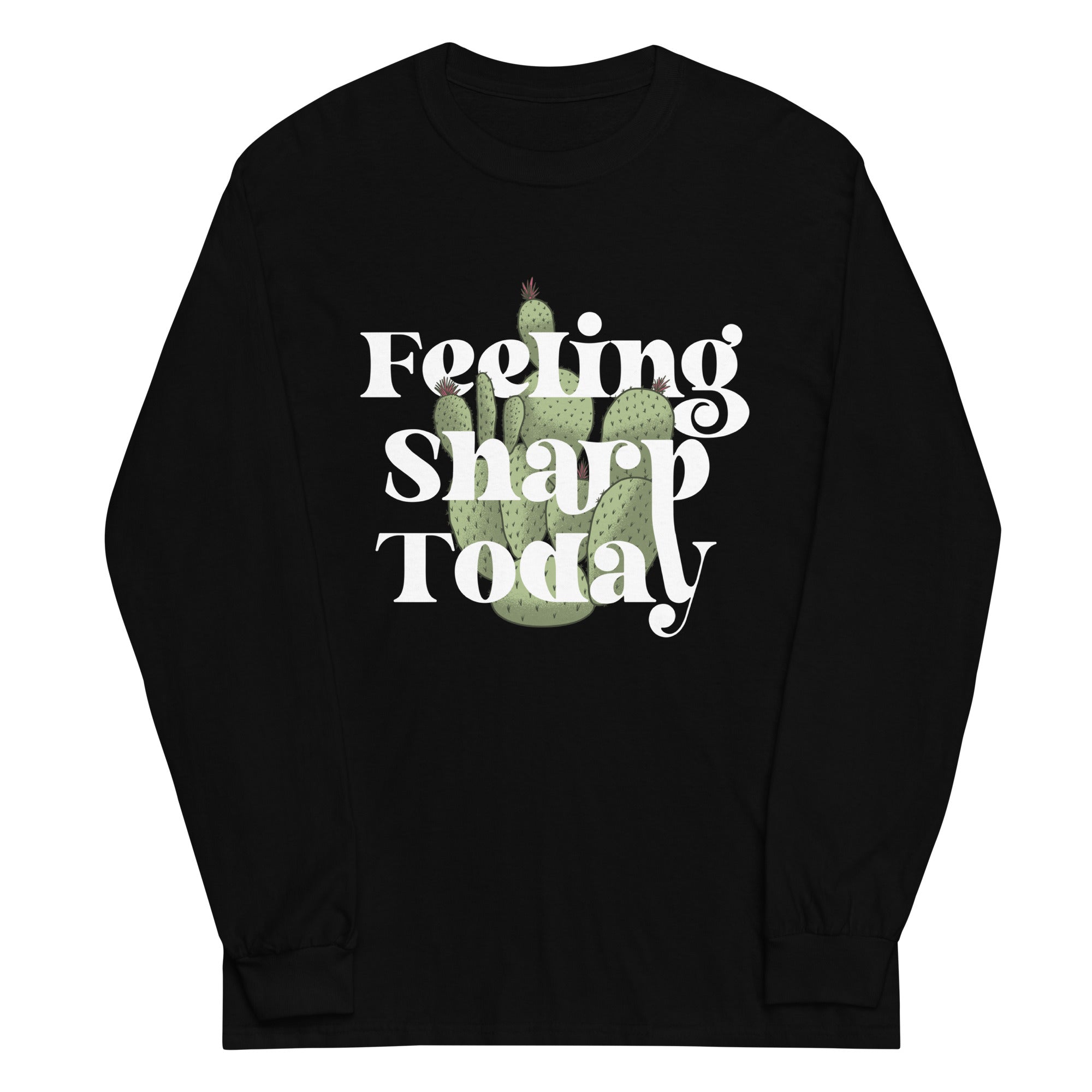 Feeling Sharp Today Unisex Long Sleeve Tee Hoodie, Sweatshirt | PureTeeCo.com (Image 2)