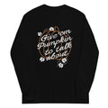 Give 'em Pumpkin To Talk About Unisex Long Sleeve Tee Hoodie, Sweatshirt | PureTeeCo.com (Image 1)