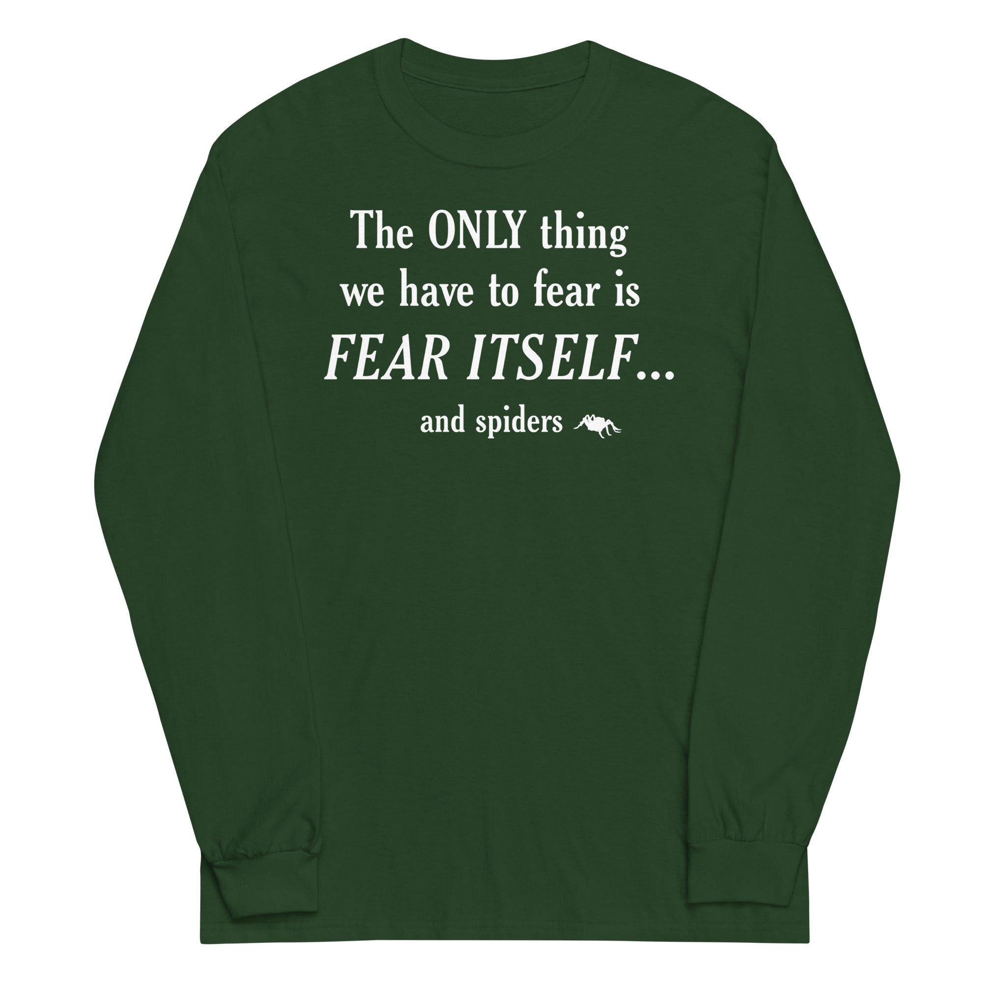 The Only Thing We Have To Fear Unisex Long Sleeve Tee Hoodie, Sweatshirt | PureTeeCo.com (Image 4)
