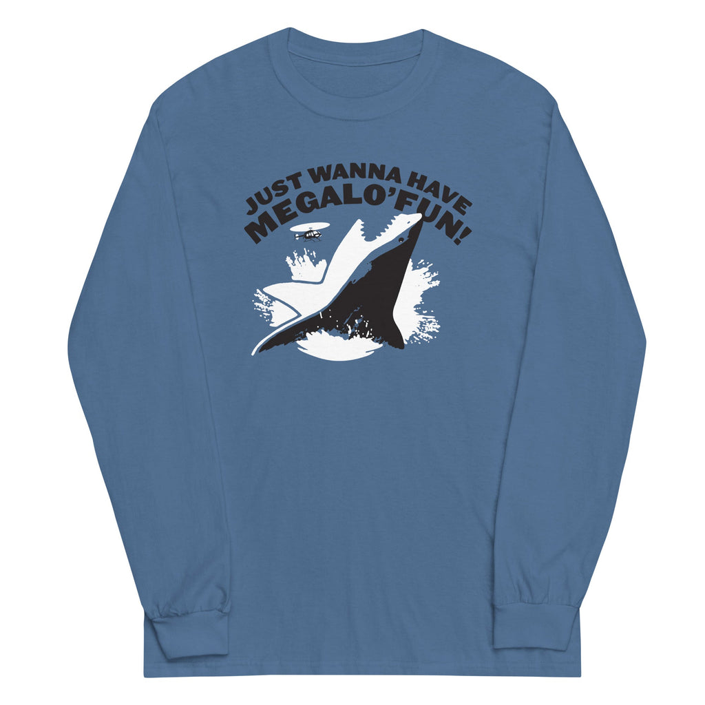Just Wanna Have Megalo' Fun! Unisex Long Sleeve Tee Hoodie, Sweatshirt | PureTeeCo.com (Image 2)