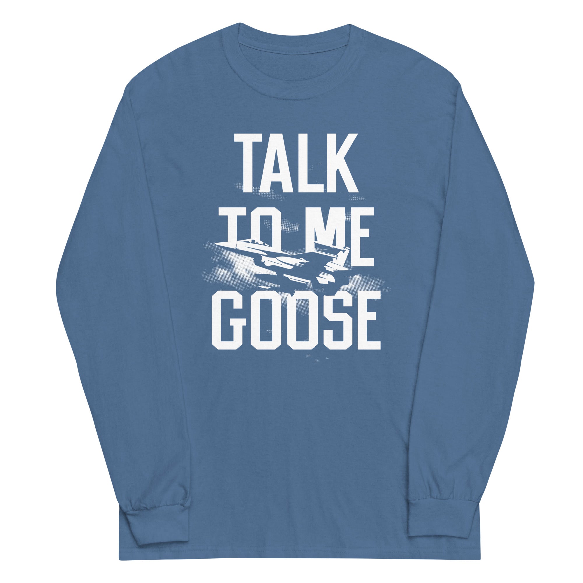 Talk To Me Goose Unisex Long Sleeve Tee Hoodie, Sweatshirt | PureTeeCo.com (Image 5)