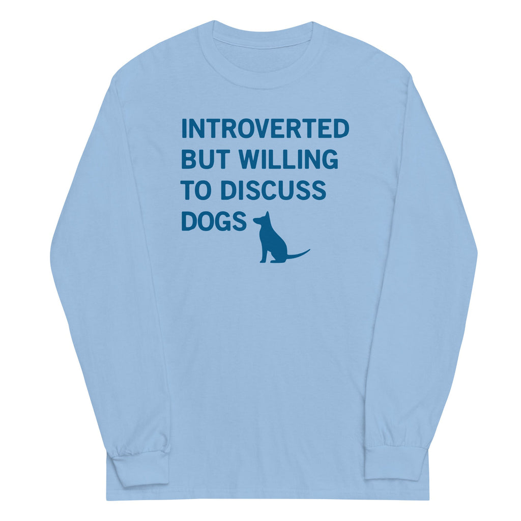 Introverted But Willing To Discuss Dogs Unisex Long Sleeve Tee Hoodie, Sweatshirt | PureTeeCo.com (Image 2)