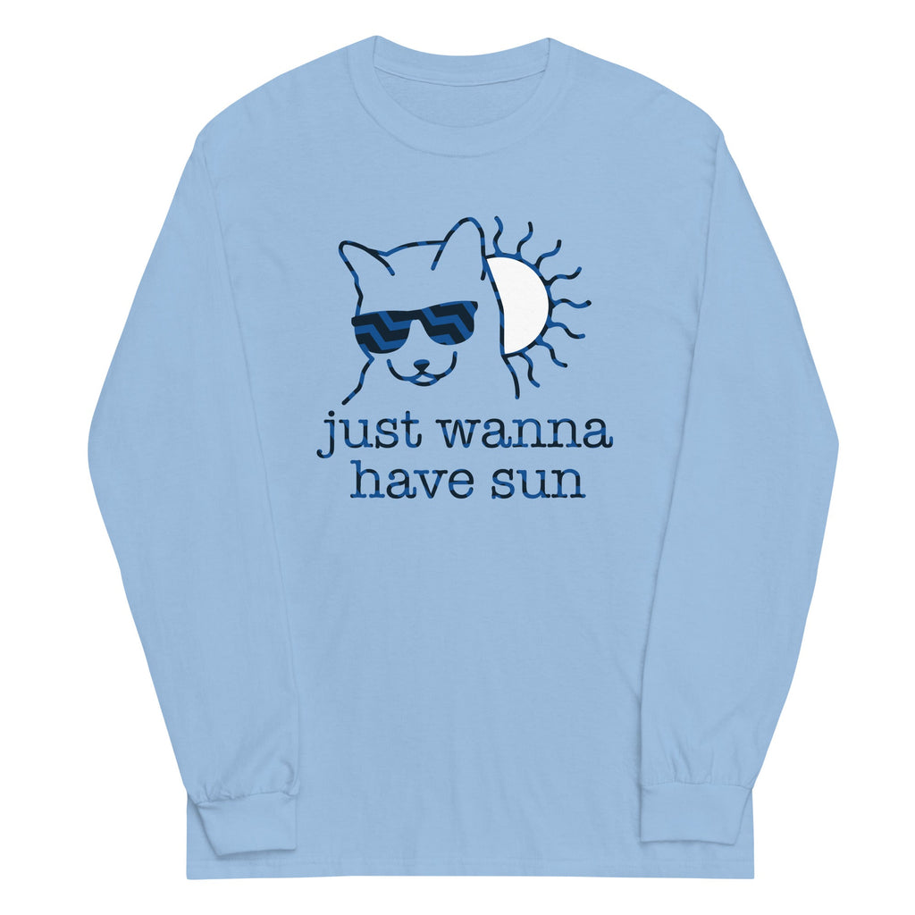 Just Wanna Have Sun Unisex Long Sleeve Tee Hoodie, Sweatshirt | PureTeeCo.com (Image 1)