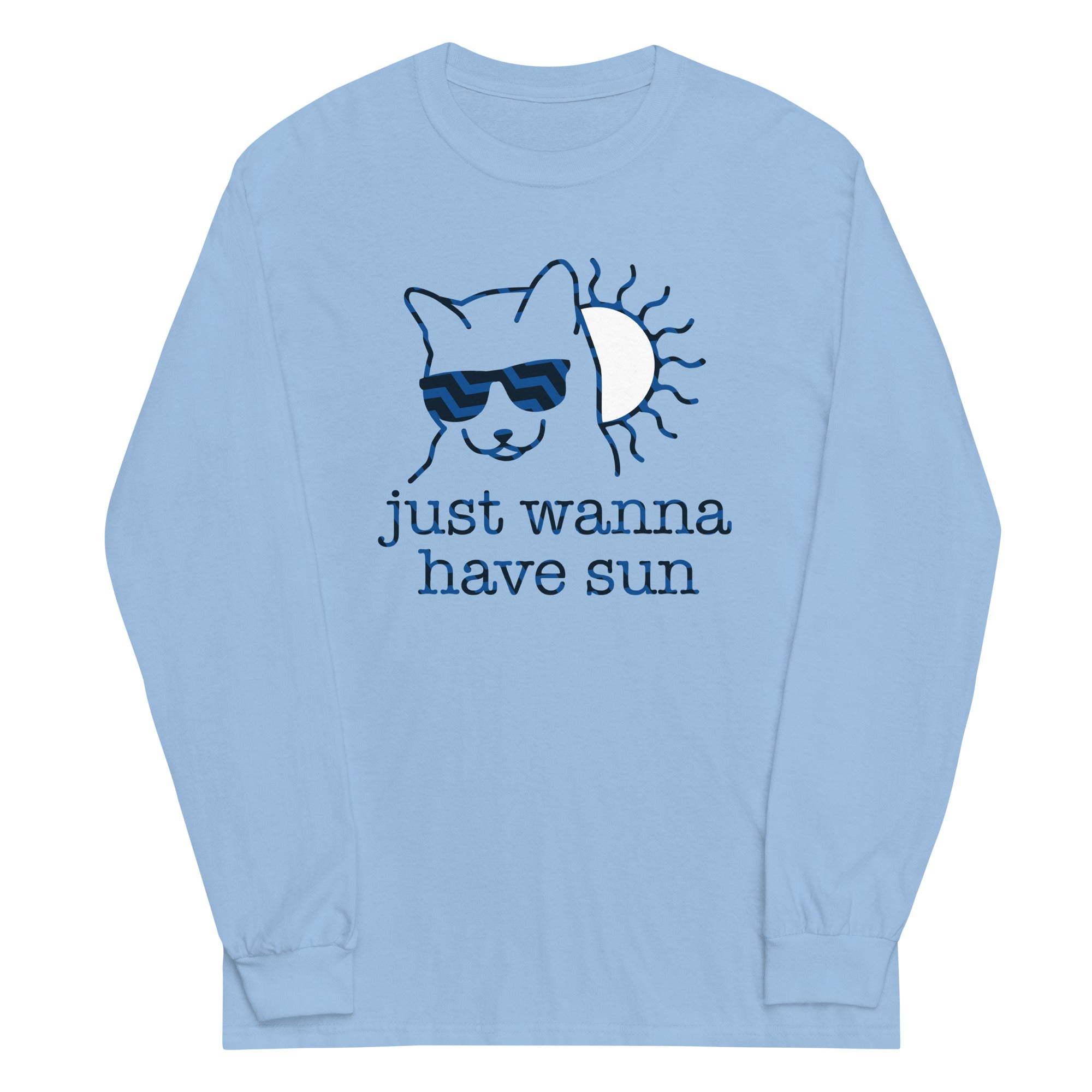 Just Wanna Have Sun Unisex Long Sleeve Tee Hoodie, Sweatshirt | PureTeeCo.com (Image 1)
