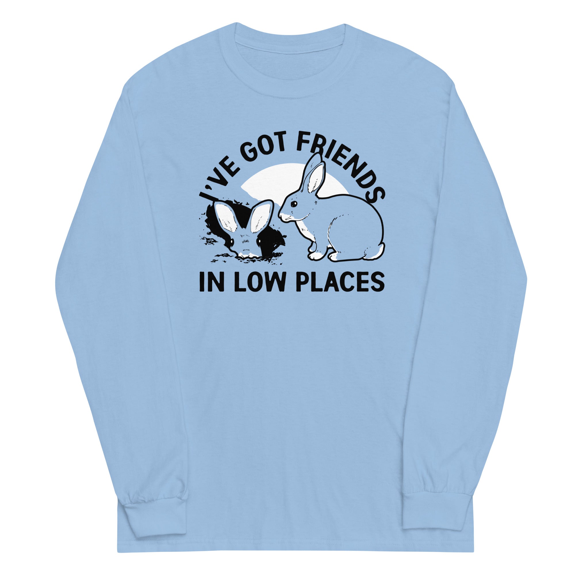 I've Got Friends In Low Places Unisex Long Sleeve Tee Hoodie, Sweatshirt | PureTeeCo.com (Image 2)