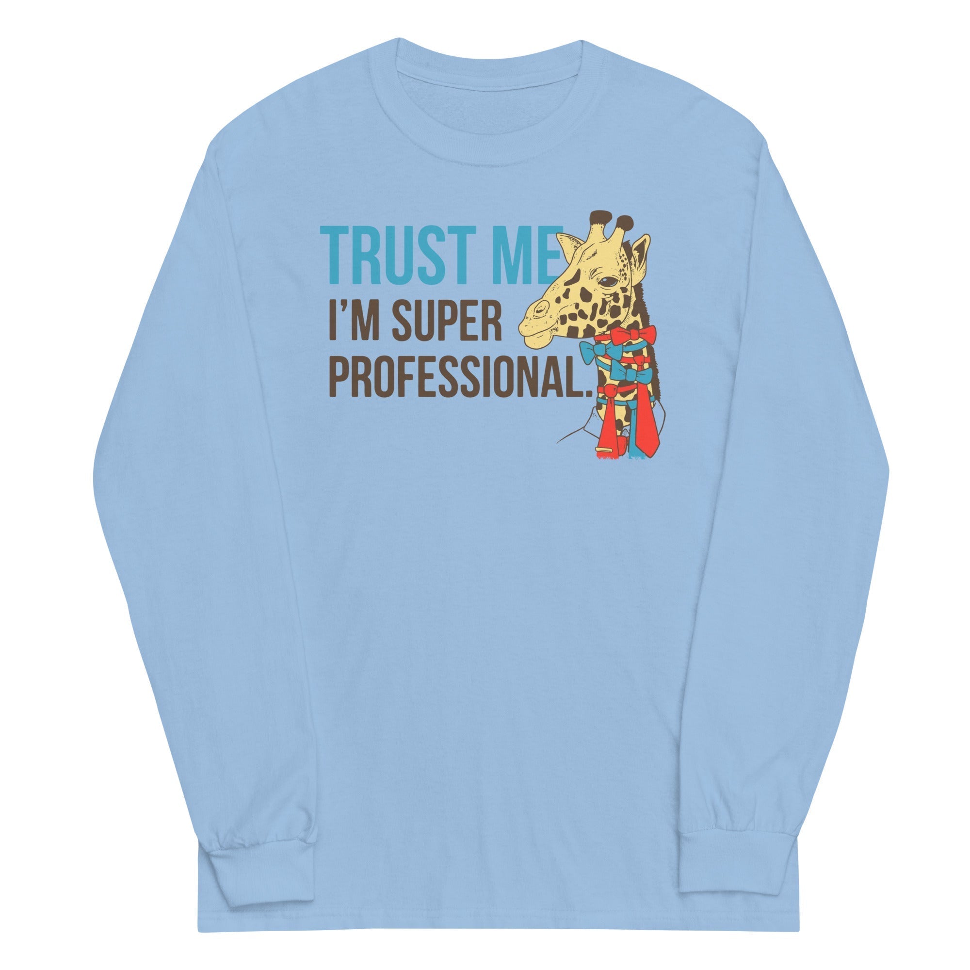 Trust Me I'm Super Professional Unisex Long Sleeve Tee Hoodie, Sweatshirt | PureTeeCo.com (Image 1)