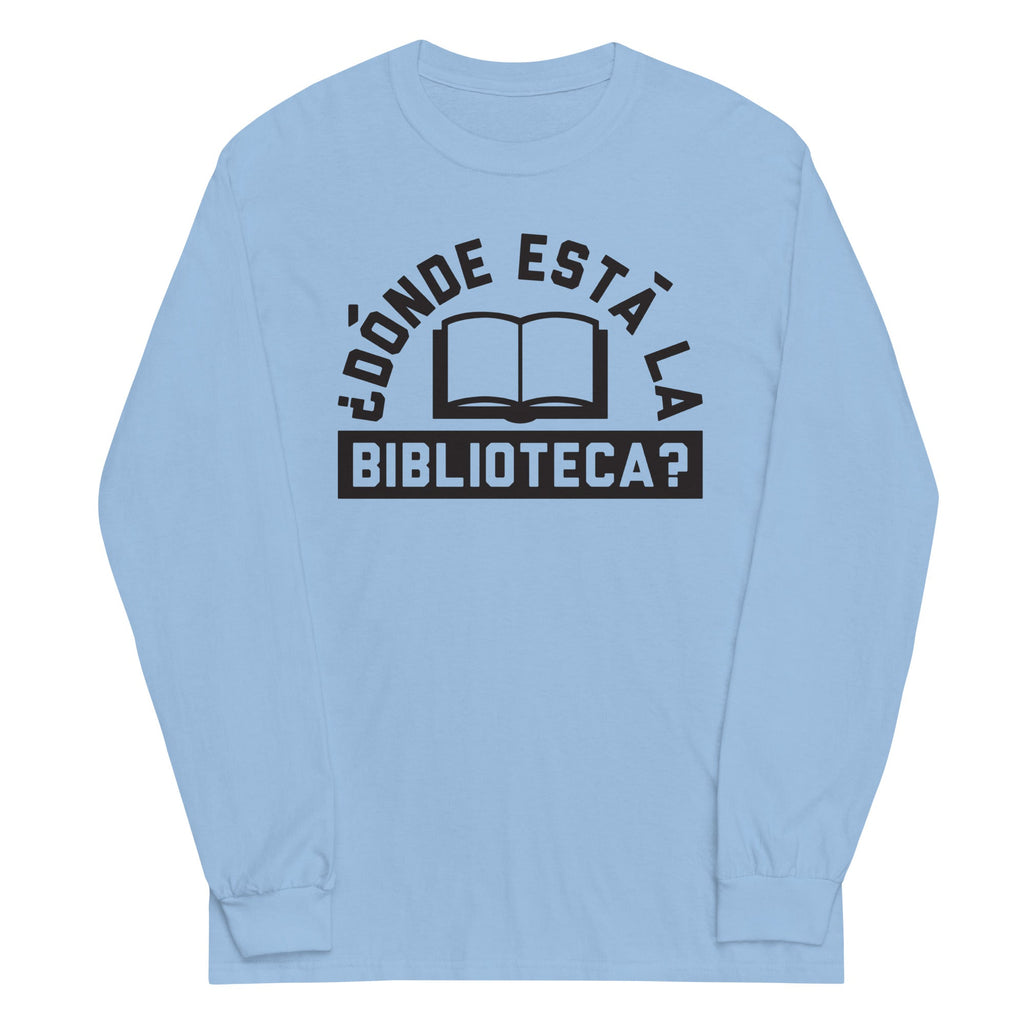 Donde Esta La Biblioteca? Unisex Long Sleeve Tee Hoodie, Sweatshirt | PureTeeCo.com (Image 3)