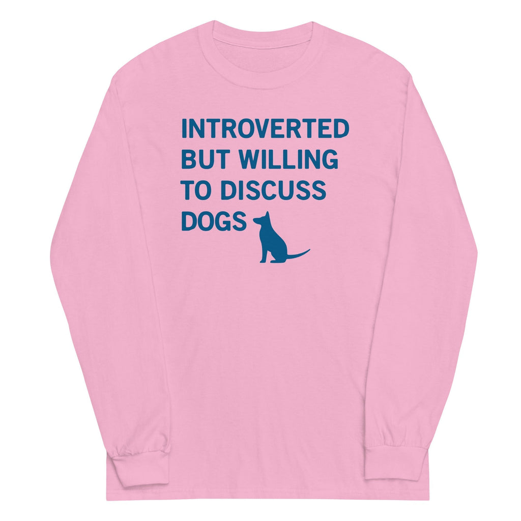 Introverted But Willing To Discuss Dogs Unisex Long Sleeve Tee Hoodie, Sweatshirt | PureTeeCo.com (Image 4)