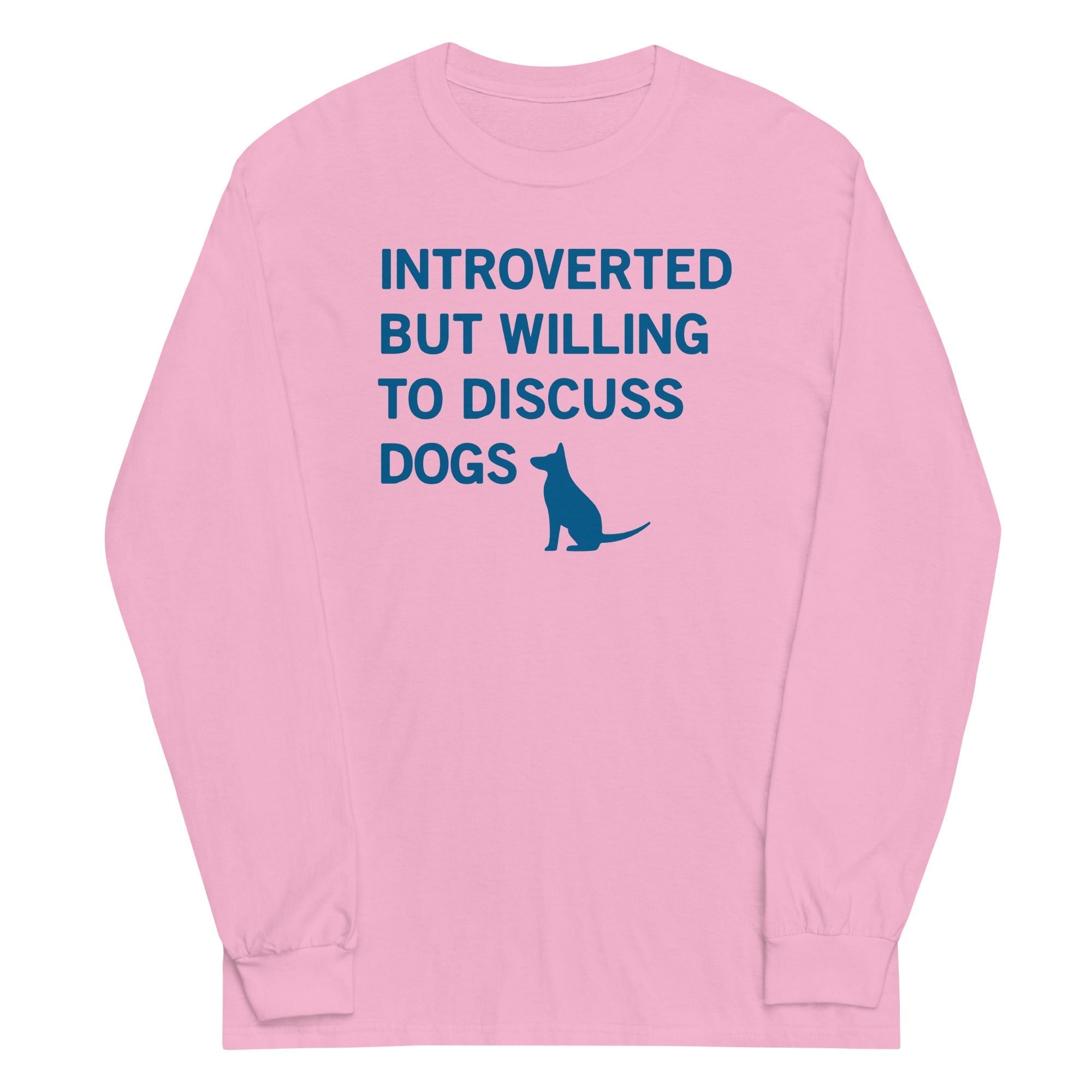 Introverted But Willing To Discuss Dogs Unisex Long Sleeve Tee Hoodie, Sweatshirt | PureTeeCo.com (Image 4)