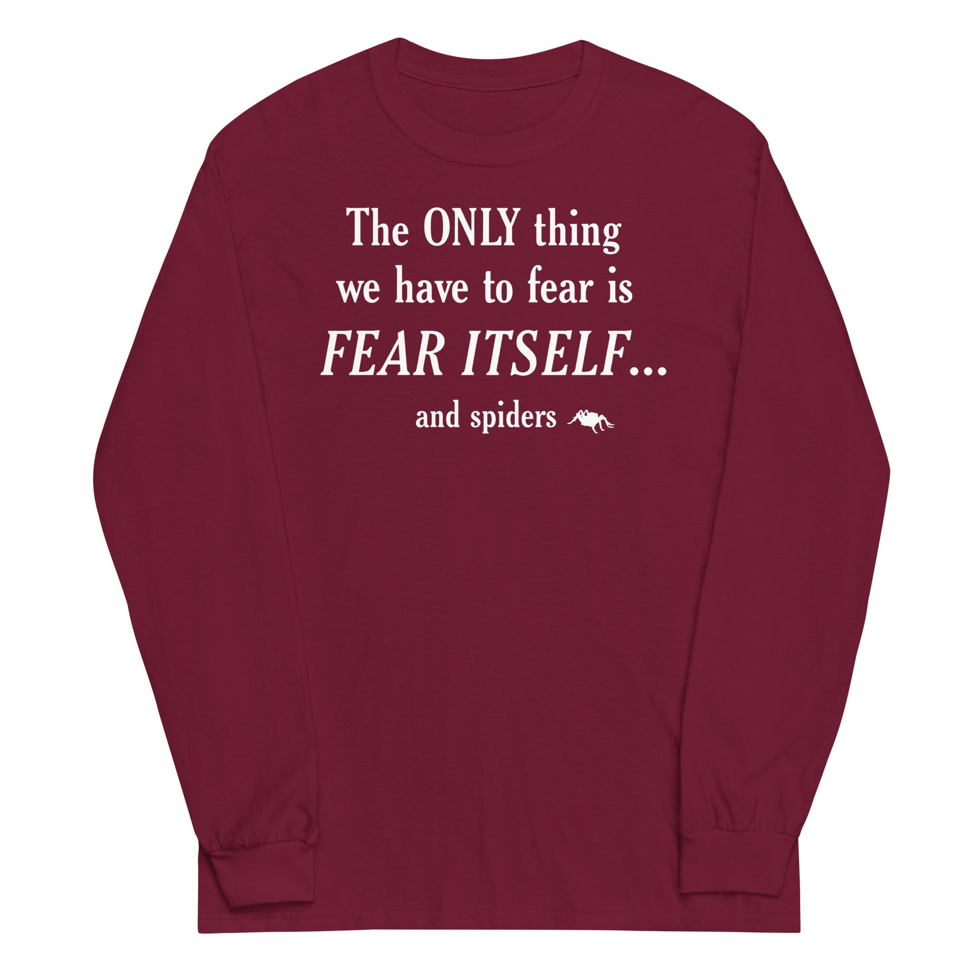 The Only Thing We Have To Fear Unisex Long Sleeve Tee Hoodie, Sweatshirt | PureTeeCo.com (Image 3)