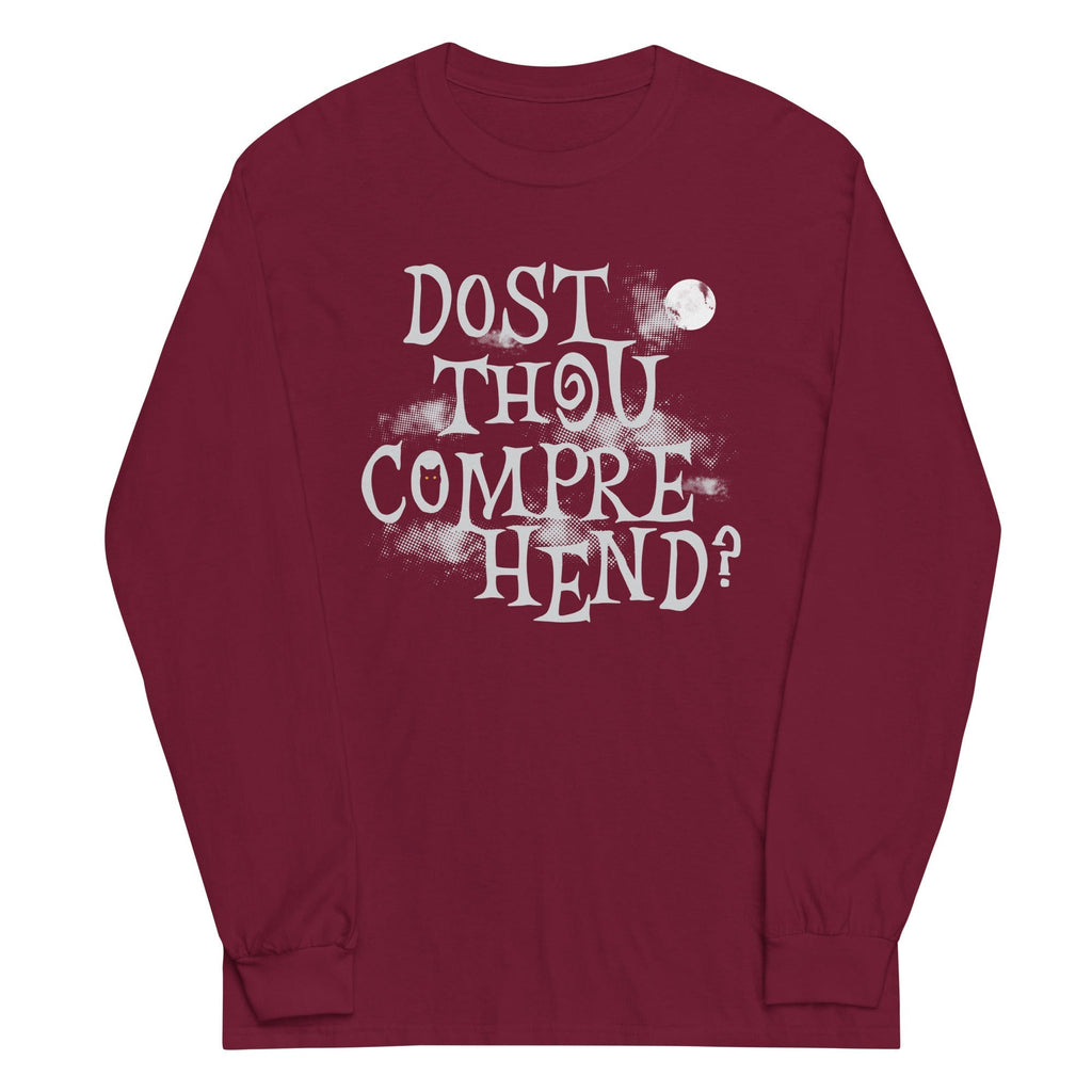 Dost Thou Comprehend? Unisex Long Sleeve Tee Hoodie, Sweatshirt | PureTeeCo.com (Image 3)