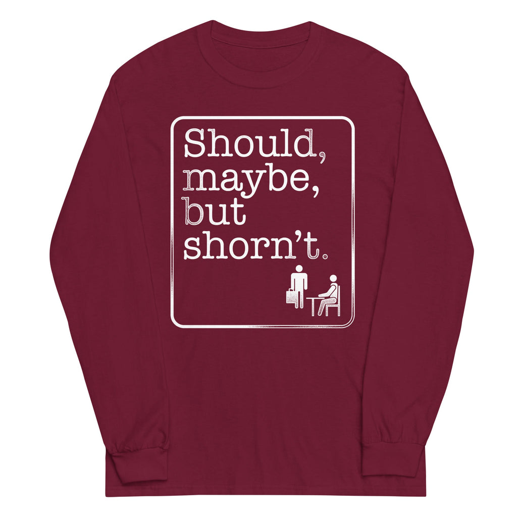 Should, Maybe, But Shorn't Unisex Long Sleeve Tee Hoodie, Sweatshirt | PureTeeCo.com (Image 2)