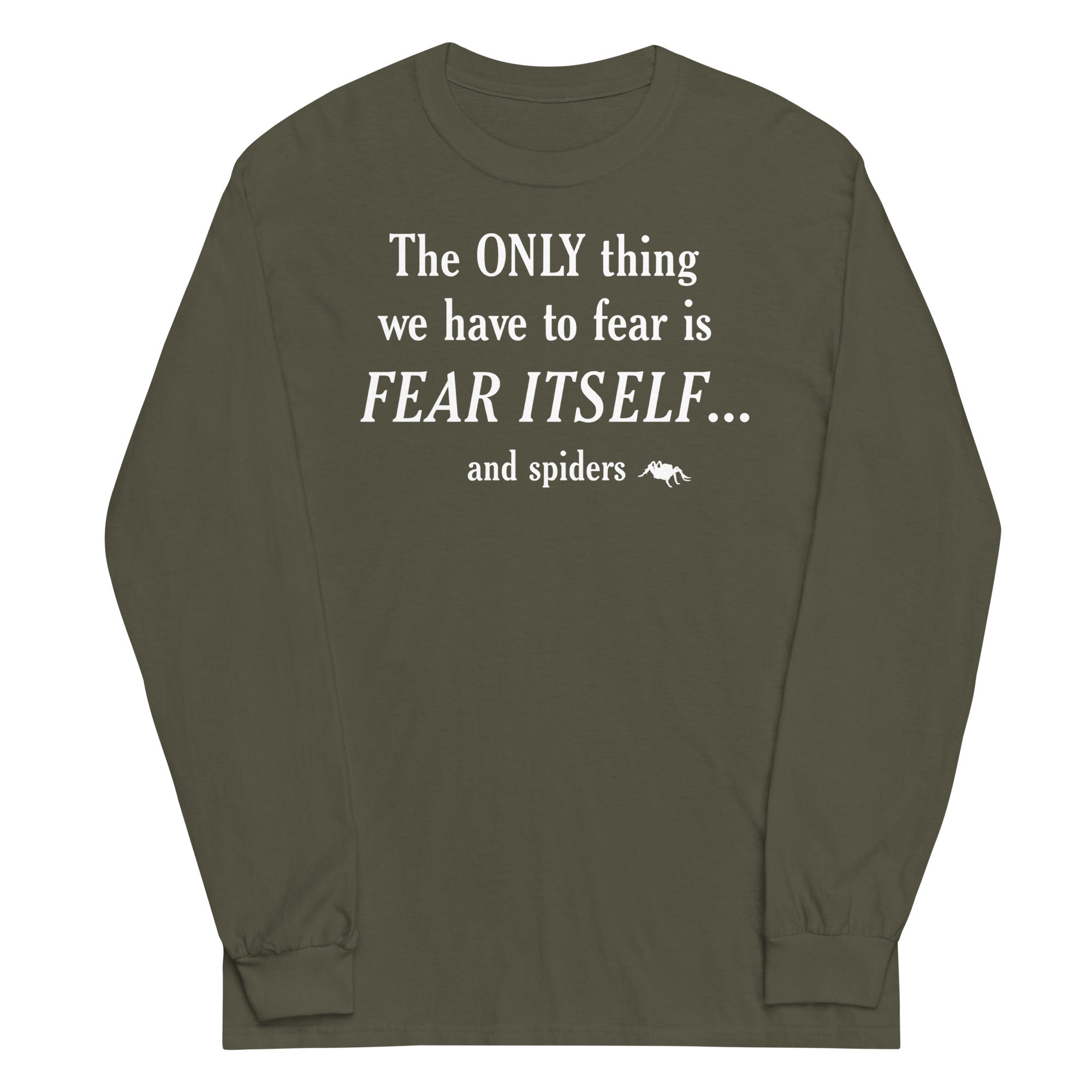 The Only Thing We Have To Fear Unisex Long Sleeve Tee Hoodie, Sweatshirt | PureTeeCo.com (Image 5)