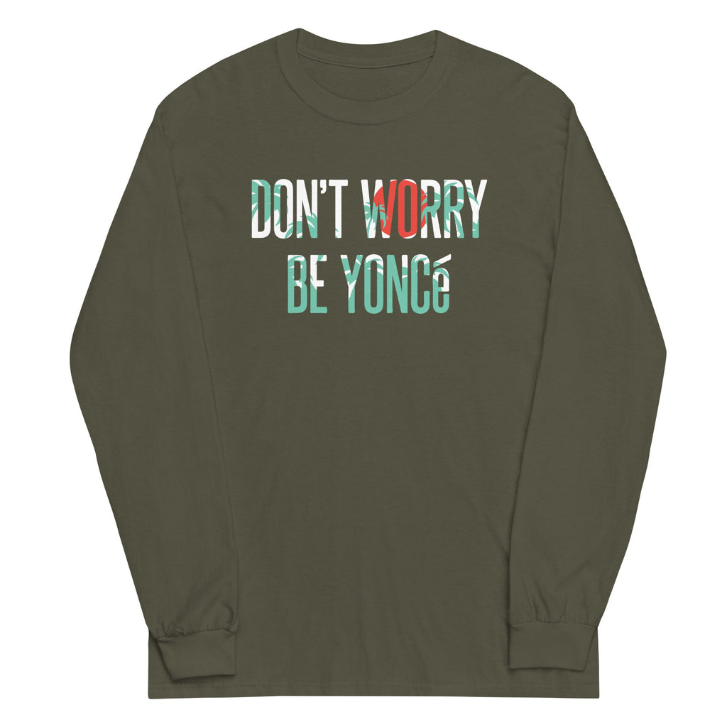 Don't Worry Be Yonce Unisex Long Sleeve Tee Hoodie, Sweatshirt | PureTeeCo.com (Image 4)