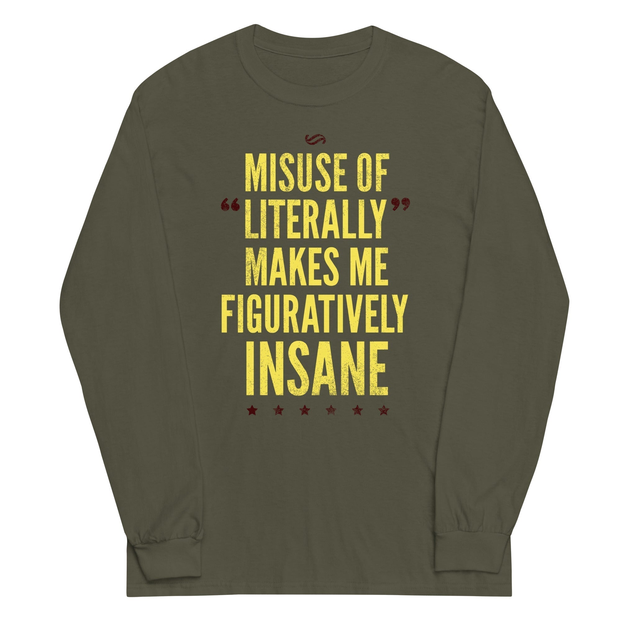 Misuse of Literally Makes Me Figuratively Insane Unisex Long Sleeve Tee Hoodie, Sweatshirt | PureTeeCo.com (Image 3)