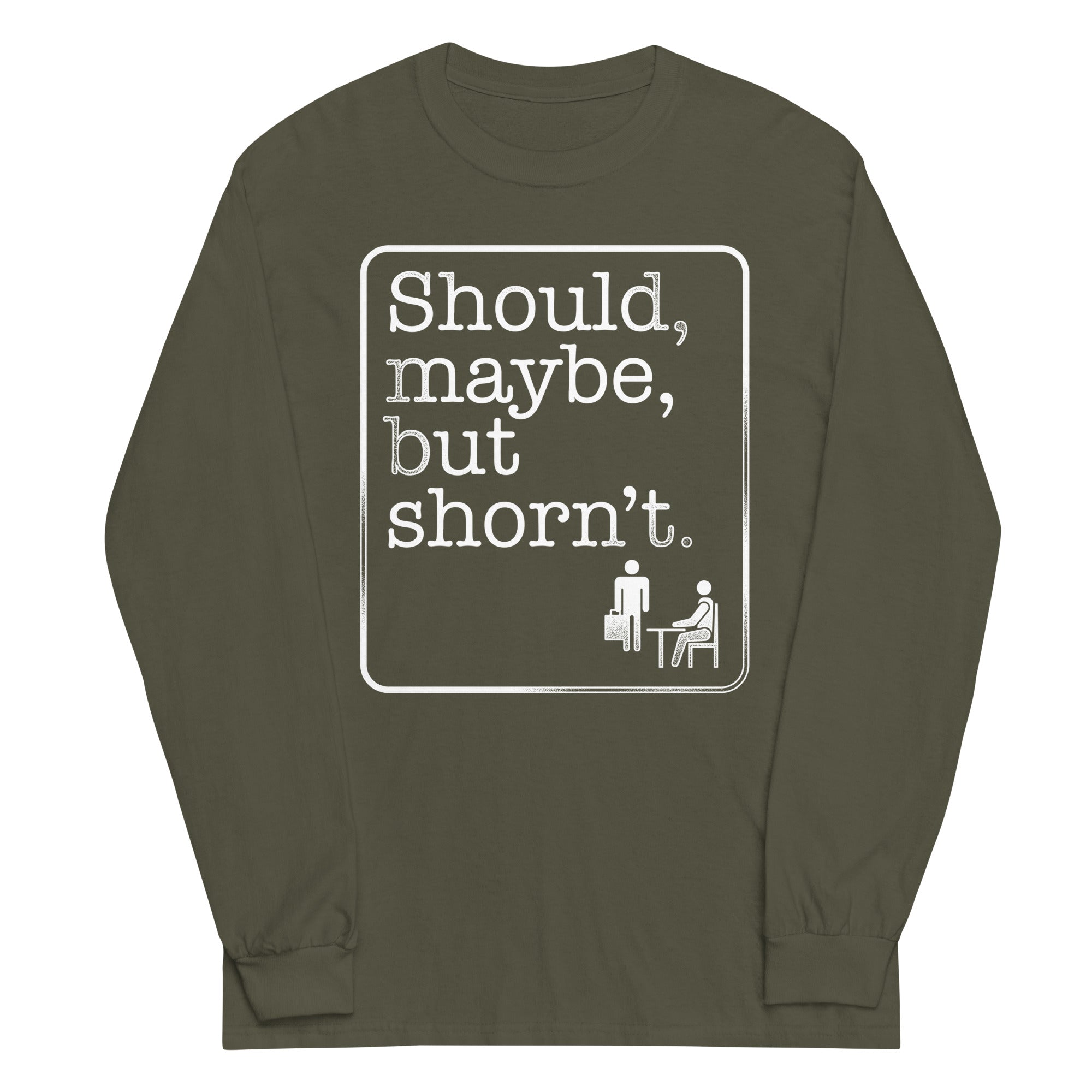 Should, Maybe, But Shorn't Unisex Long Sleeve Tee Hoodie, Sweatshirt | PureTeeCo.com (Image 5)