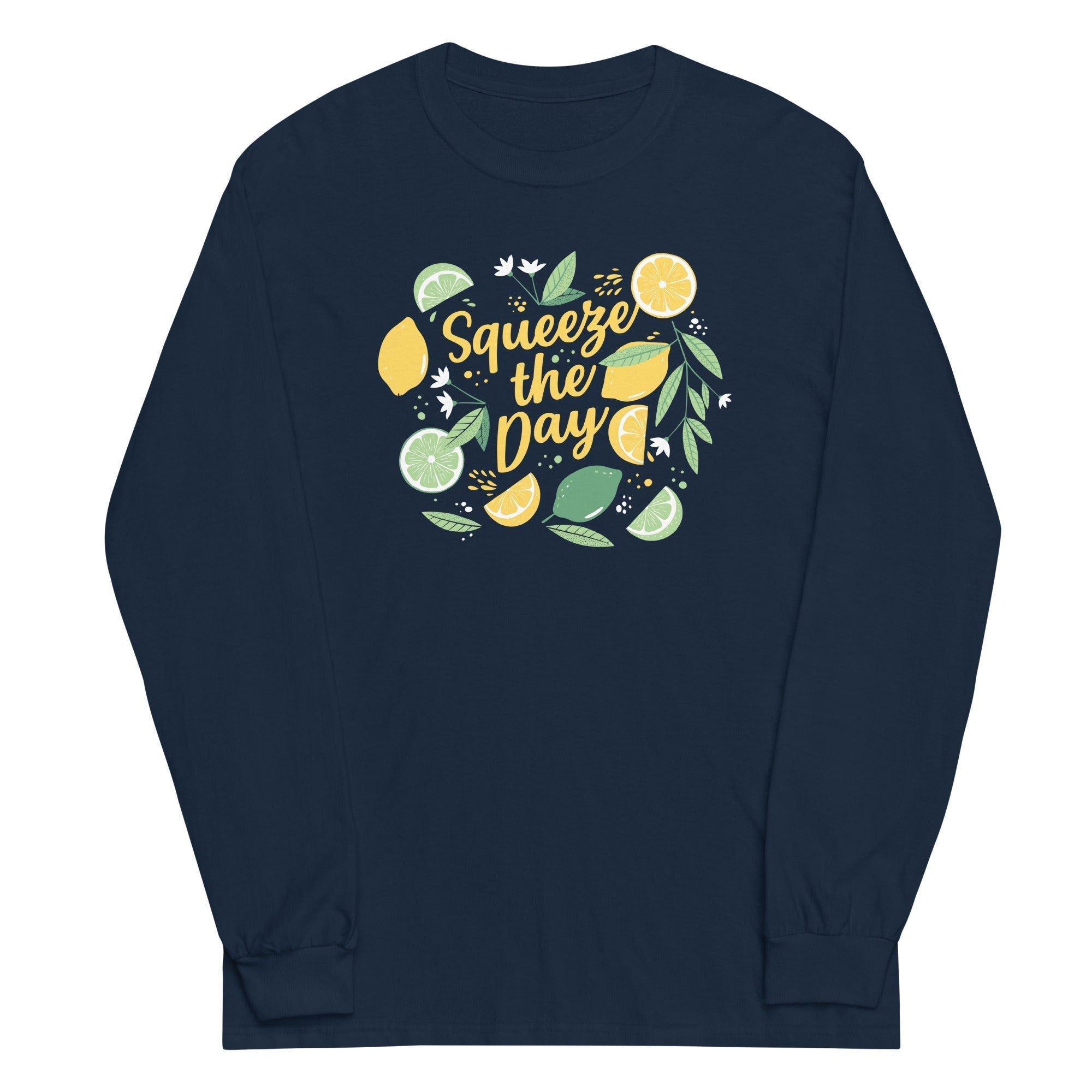 Squeeze The Day Unisex Long Sleeve Tee Hoodie, Sweatshirt | PureTeeCo.com (Image 1)