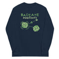 Radiate Positivity Unisex Long Sleeve Tee Hoodie, Sweatshirt | PureTeeCo.com (Image 1)