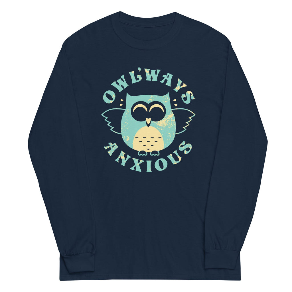 Owlways Anxious Unisex Long Sleeve Tee Hoodie, Sweatshirt | PureTeeCo.com (Image 3)
