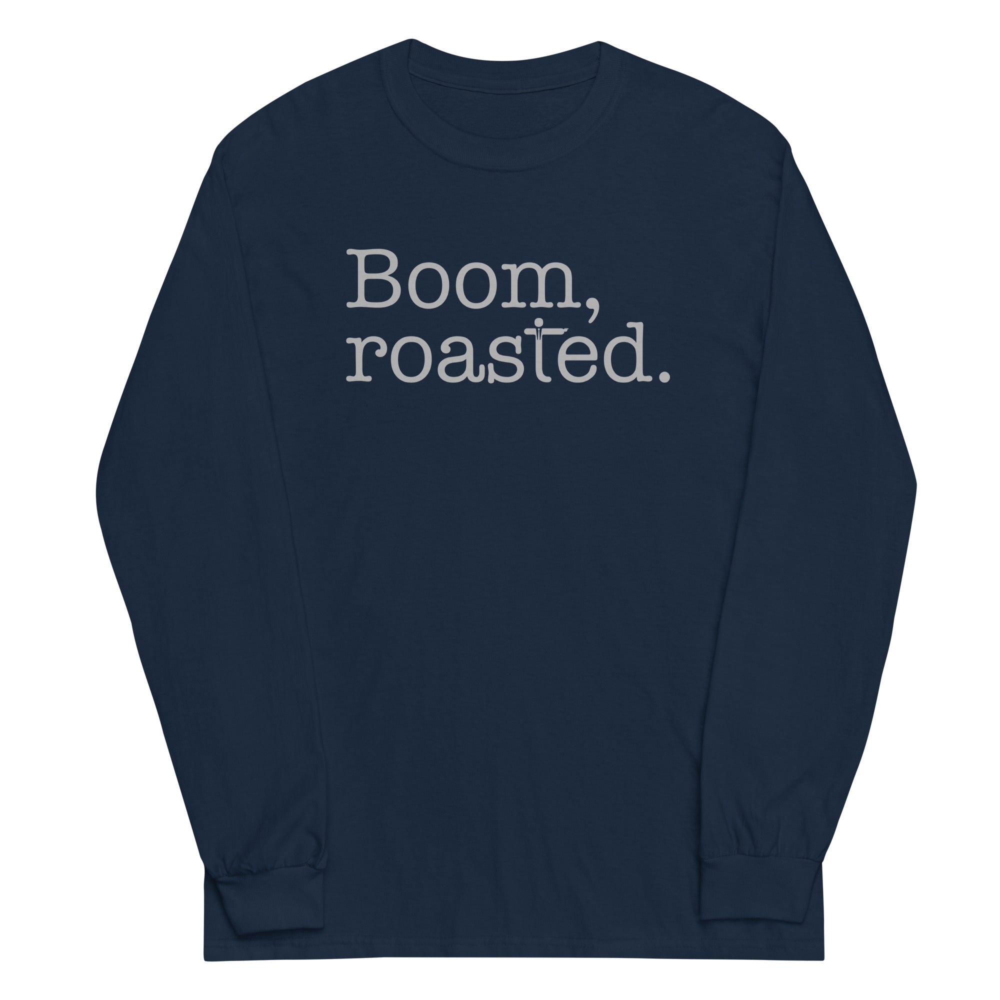 Boom, Roasted Unisex Long Sleeve Tee Hoodie, Sweatshirt | PureTeeCo.com (Image 2)