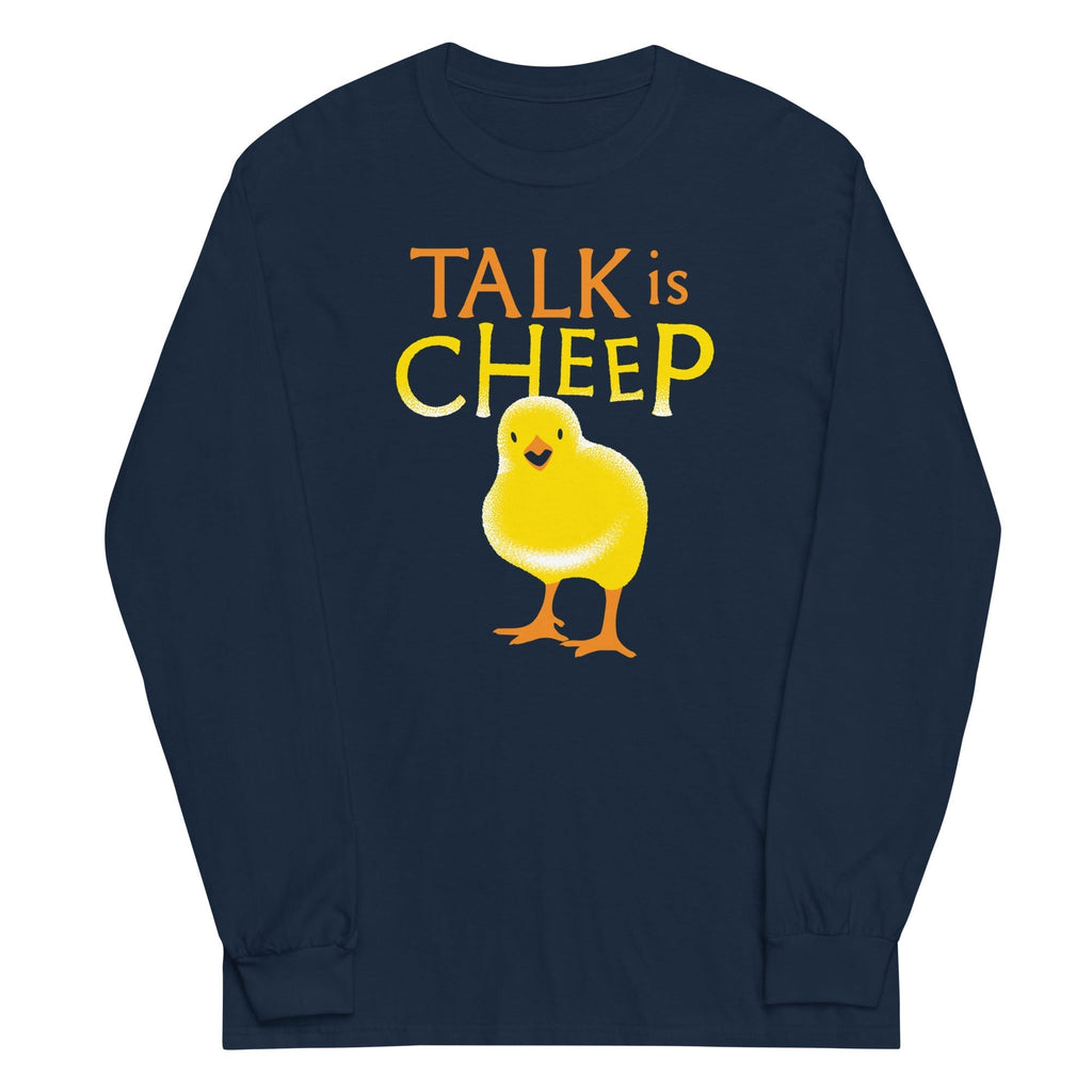 Talk Is Cheep Unisex Long Sleeve Tee Hoodie, Sweatshirt | PureTeeCo.com (Image 2)