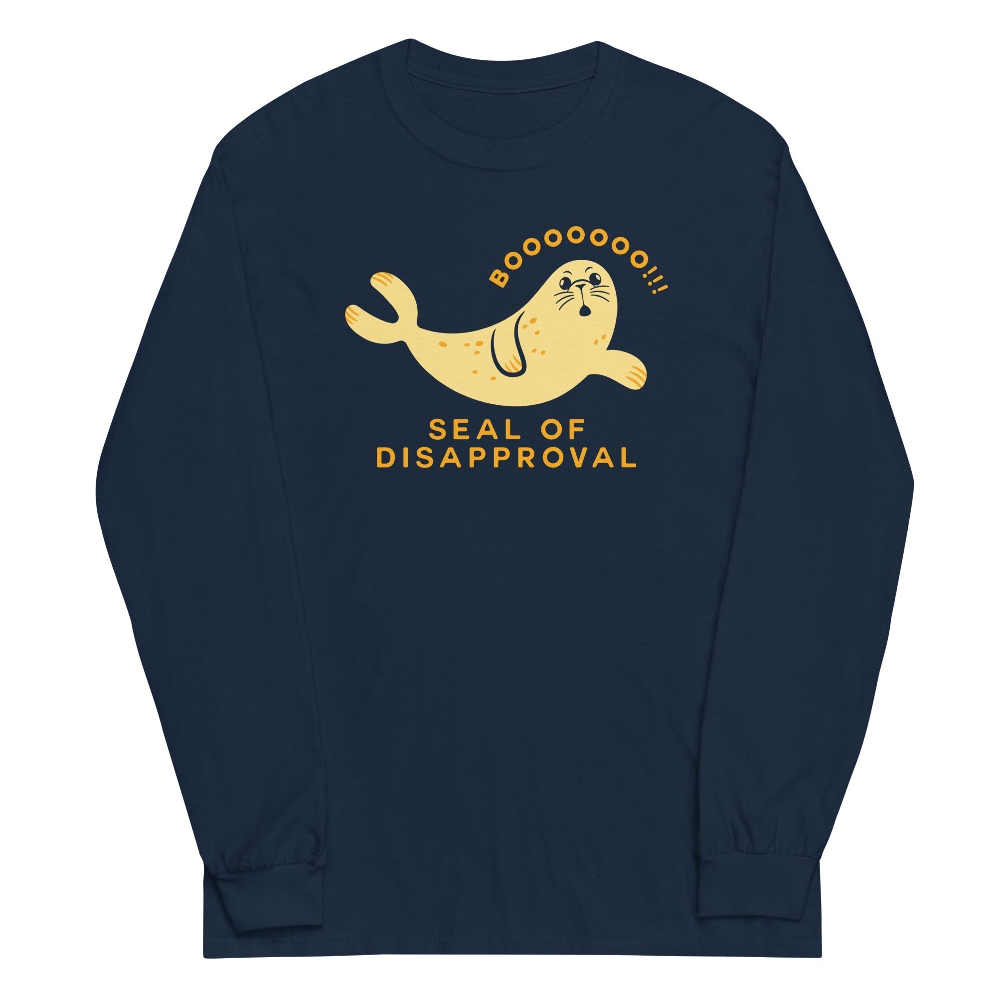 Seal Of Disapproval Unisex Long Sleeve Tee Hoodie, Sweatshirt | PureTeeCo.com (Image 1)