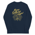 Never Settle For Less Unisex Long Sleeve Tee Hoodie, Sweatshirt | PureTeeCo.com (Image 1)