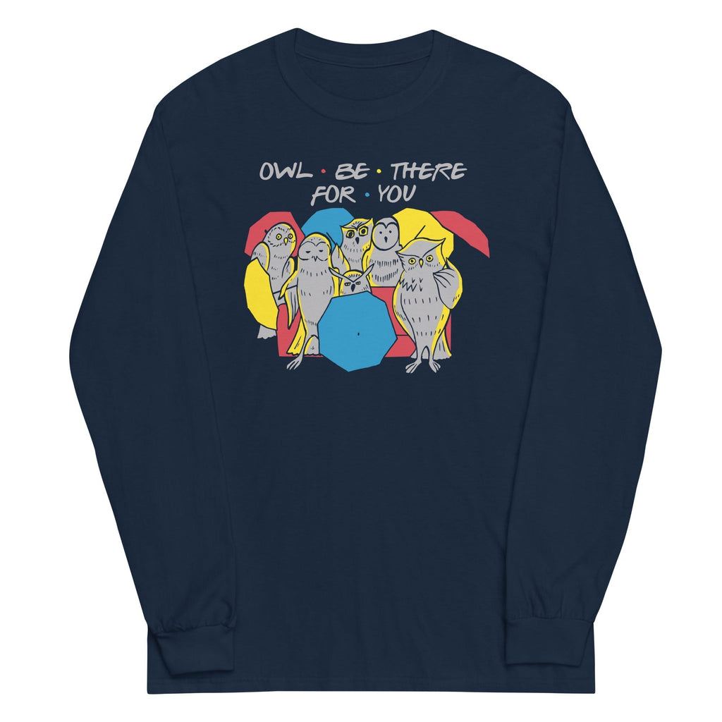 Owl Be There For You Unisex Long Sleeve Tee Hoodie, Sweatshirt | PureTeeCo.com (Image 2)