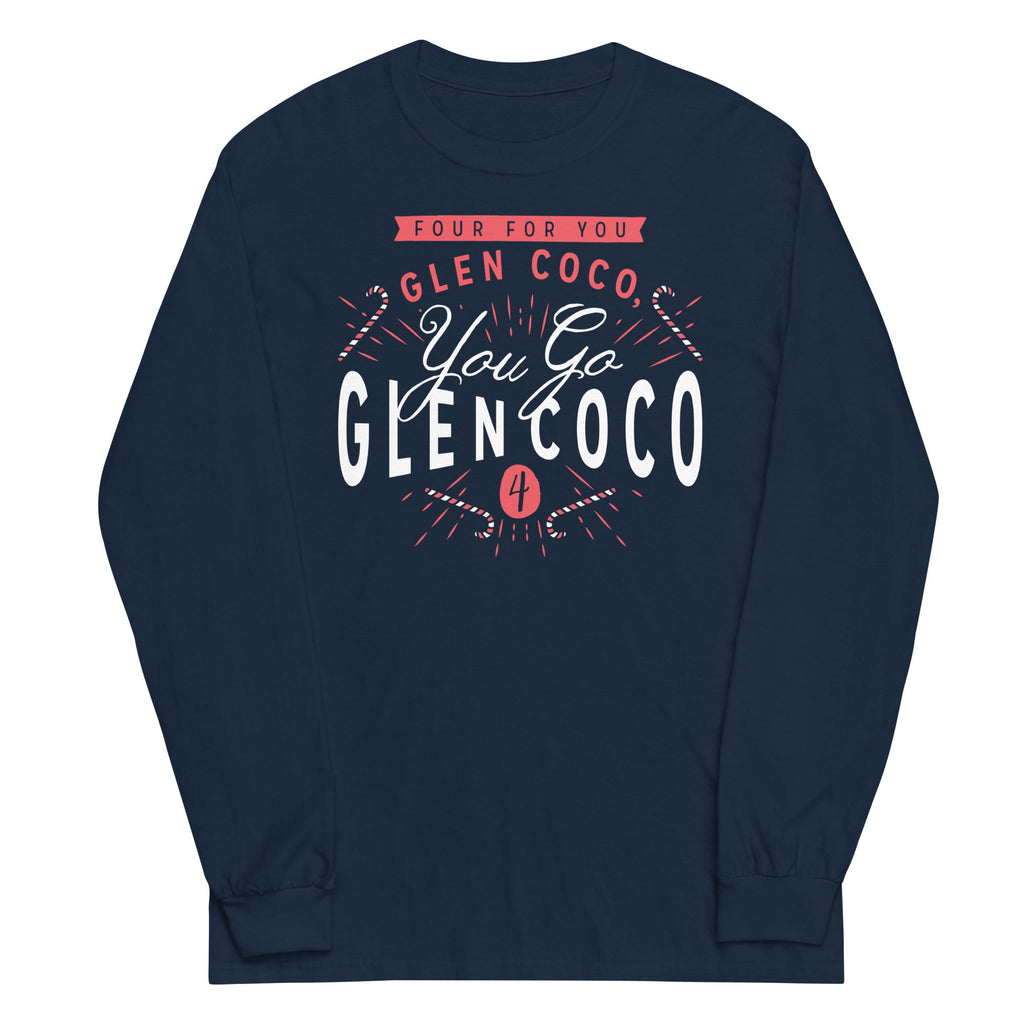 You Go Glen Coco Unisex Long Sleeve Tee Hoodie, Sweatshirt | PureTeeCo.com (Image 1)