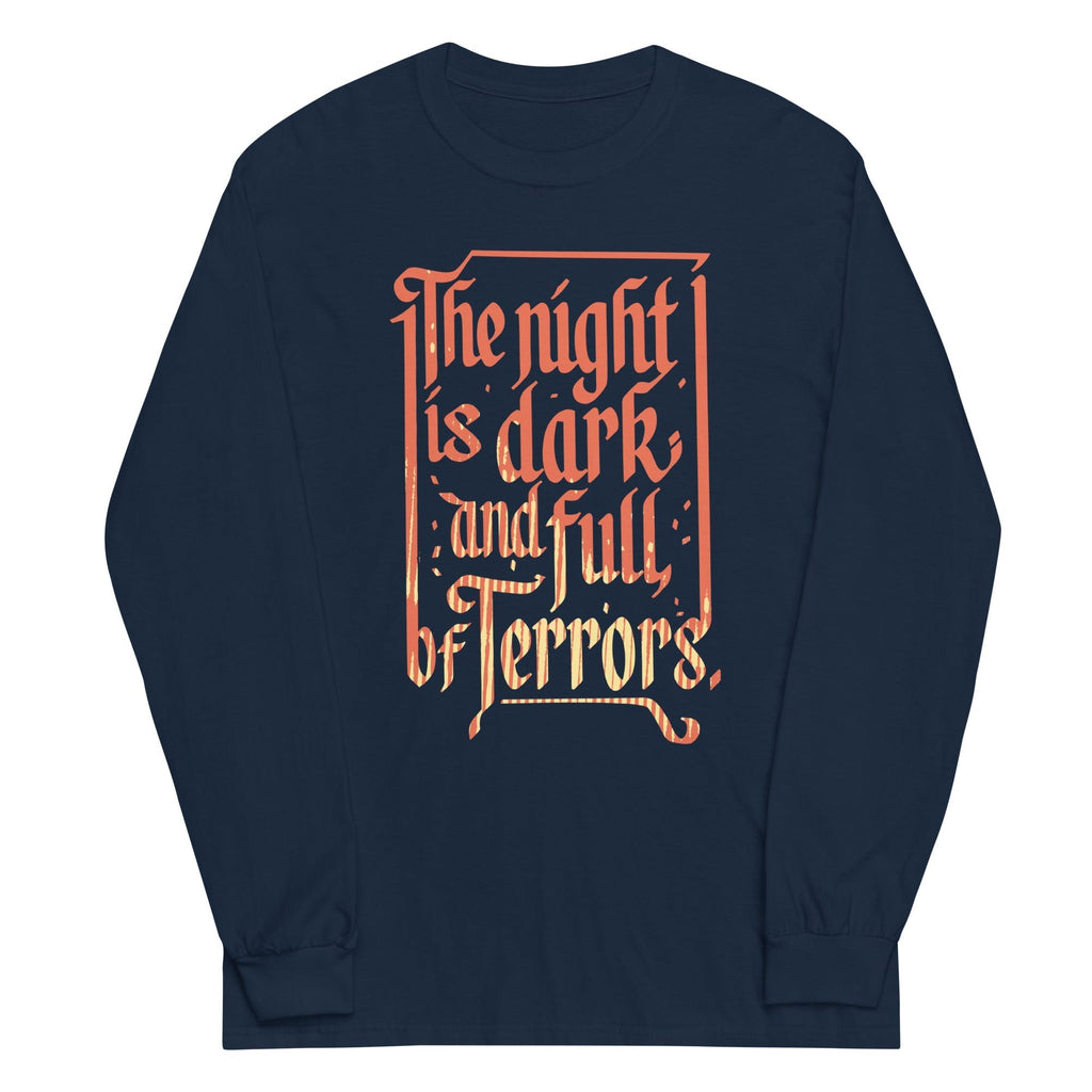 The Night Is Dark And Full Of Terrors Unisex Long Sleeve Tee Hoodie, Sweatshirt | PureTeeCo.com (Image 2)