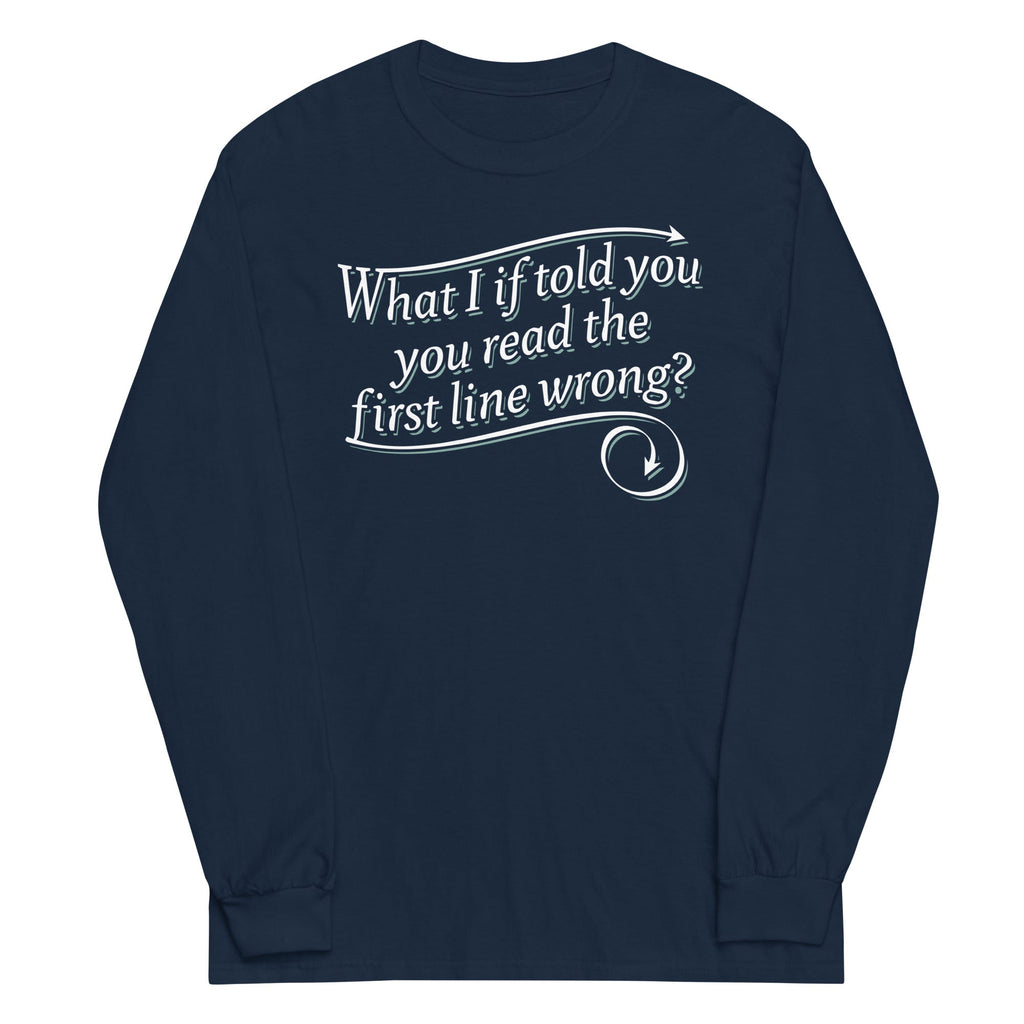 What I If Told You Unisex Long Sleeve Tee Hoodie, Sweatshirt | PureTeeCo.com (Image 1)