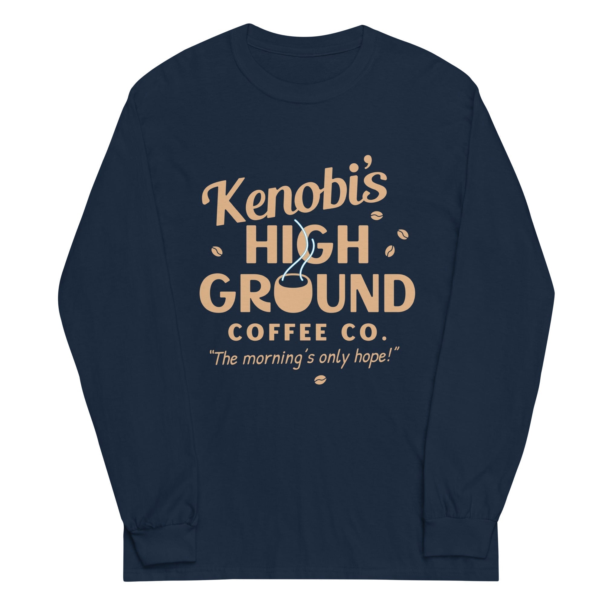 Kenobi's High Ground Coffee Co Unisex Long Sleeve Tee Hoodie, Sweatshirt | PureTeeCo.com (Image 1)