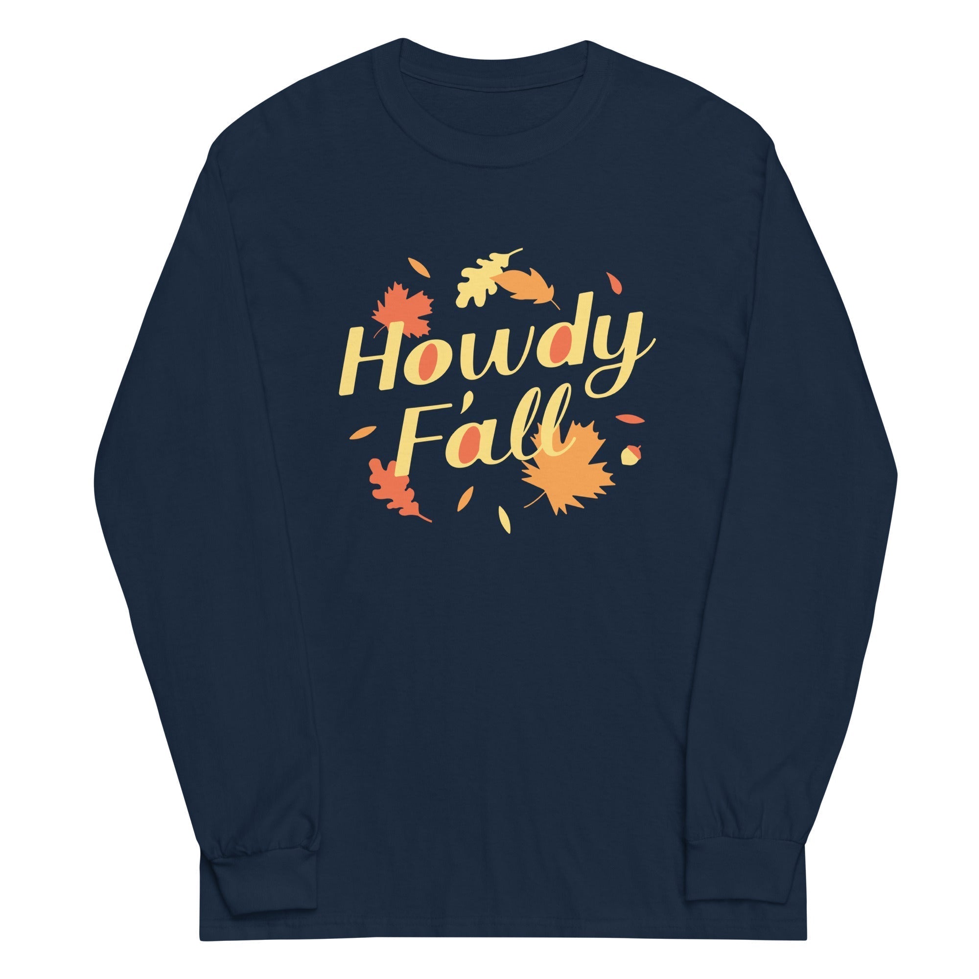 Howdy F'all Unisex Long Sleeve Tee Hoodie, Sweatshirt | PureTeeCo.com (Image 2)