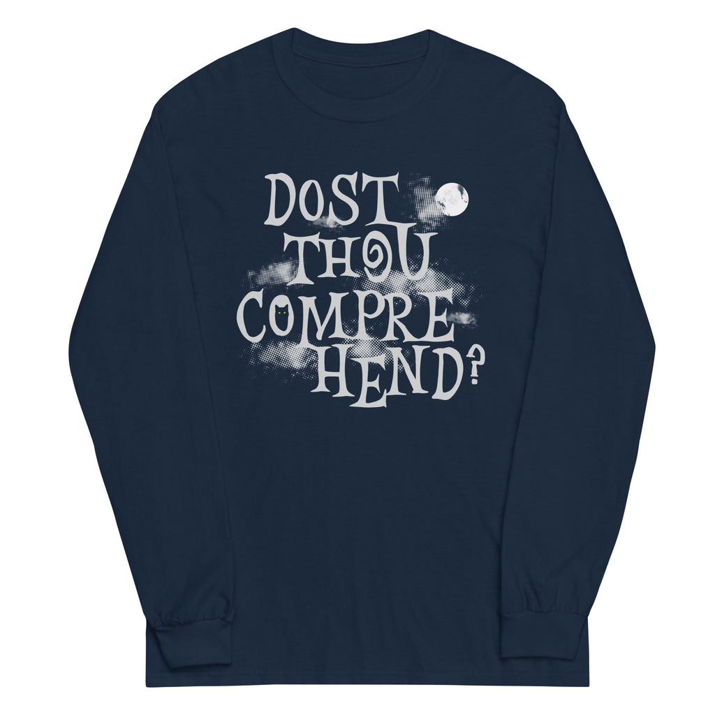 Dost Thou Comprehend? Unisex Long Sleeve Tee Hoodie, Sweatshirt | PureTeeCo.com (Image 2)