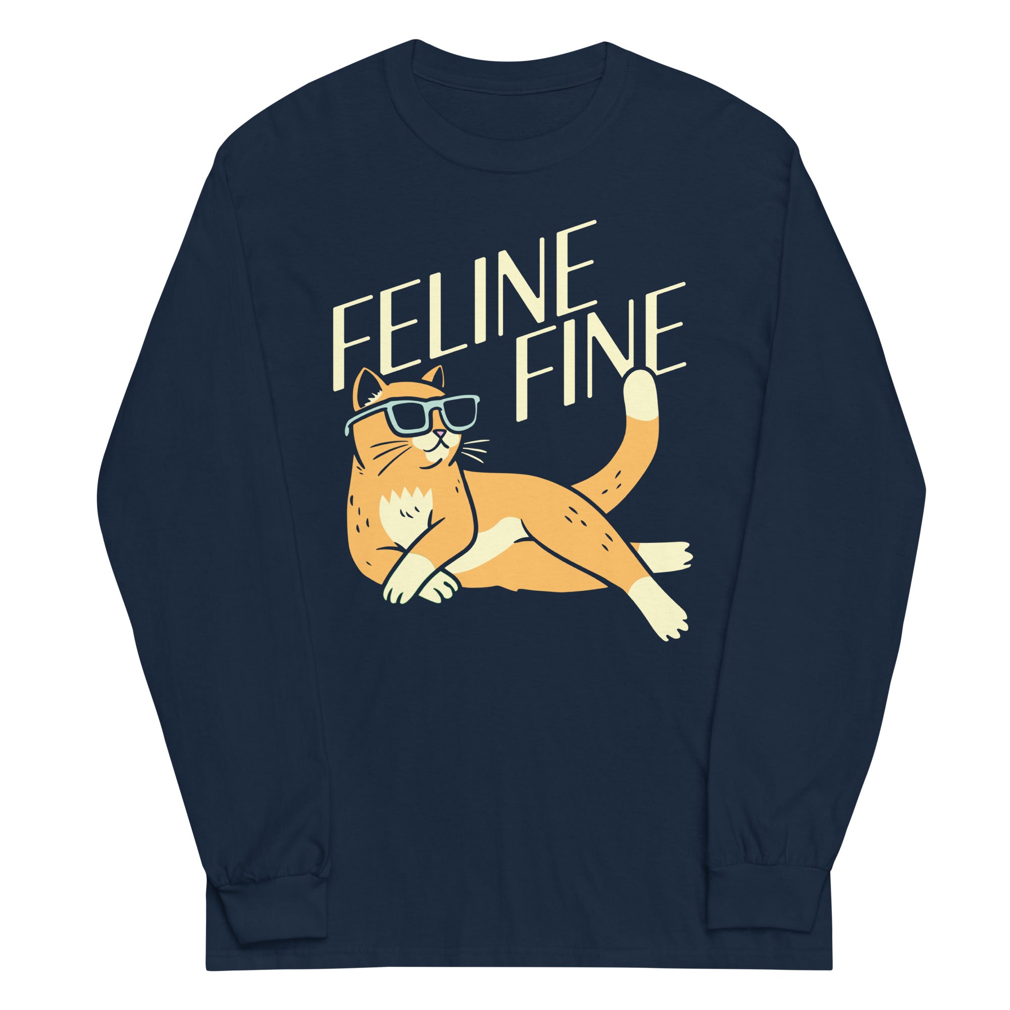 Feline Fine Unisex Long Sleeve Tee Hoodie, Sweatshirt | PureTeeCo.com (Image 1)