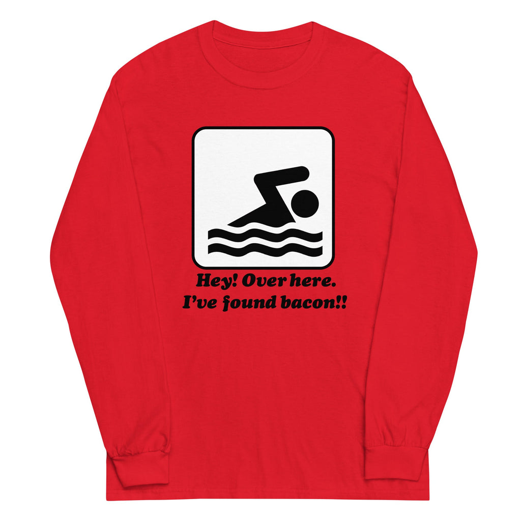 I've Found Bacon! Unisex Long Sleeve Tee Hoodie, Sweatshirt | PureTeeCo.com (Image 2)
