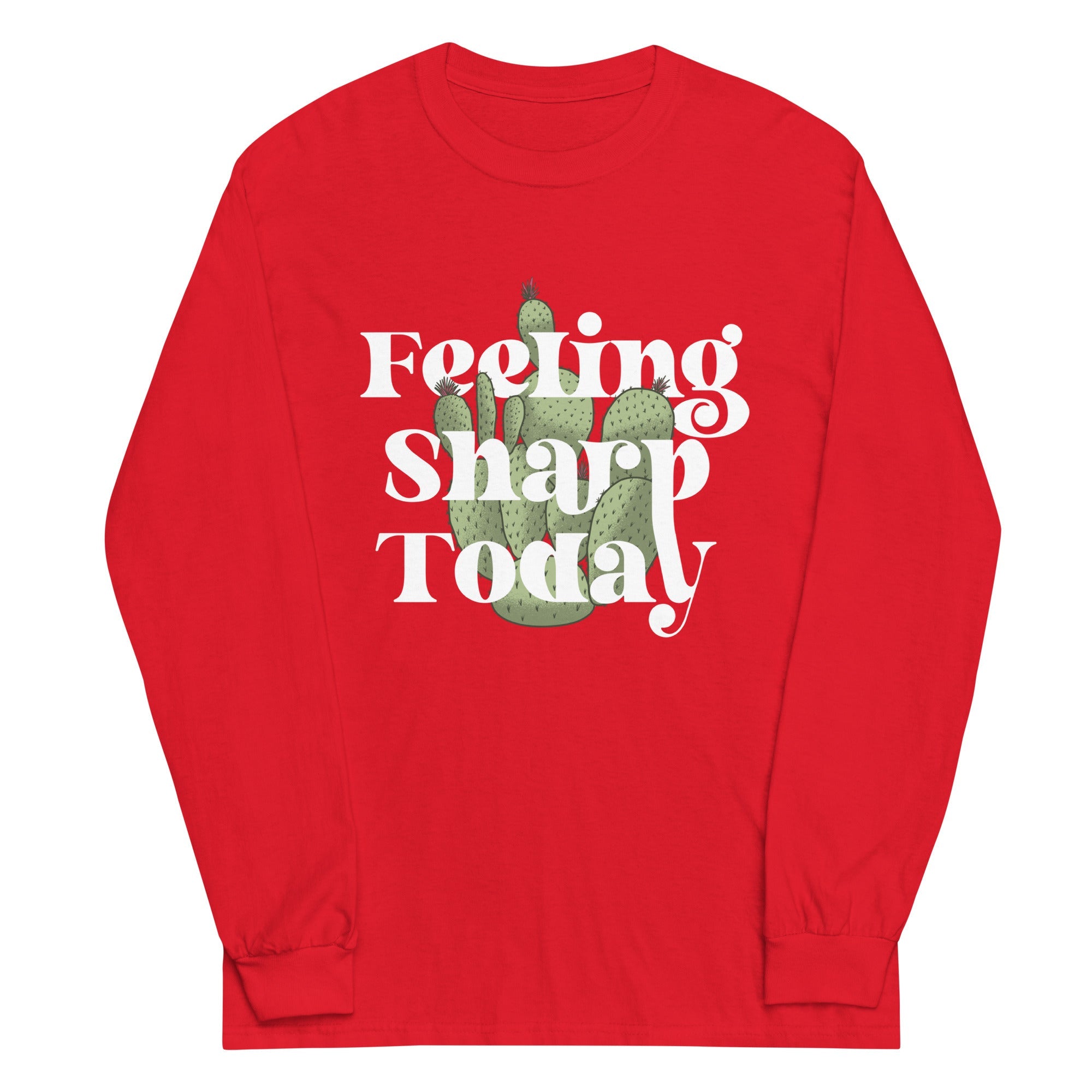Feeling Sharp Today Unisex Long Sleeve Tee Hoodie, Sweatshirt | PureTeeCo.com (Image 4)