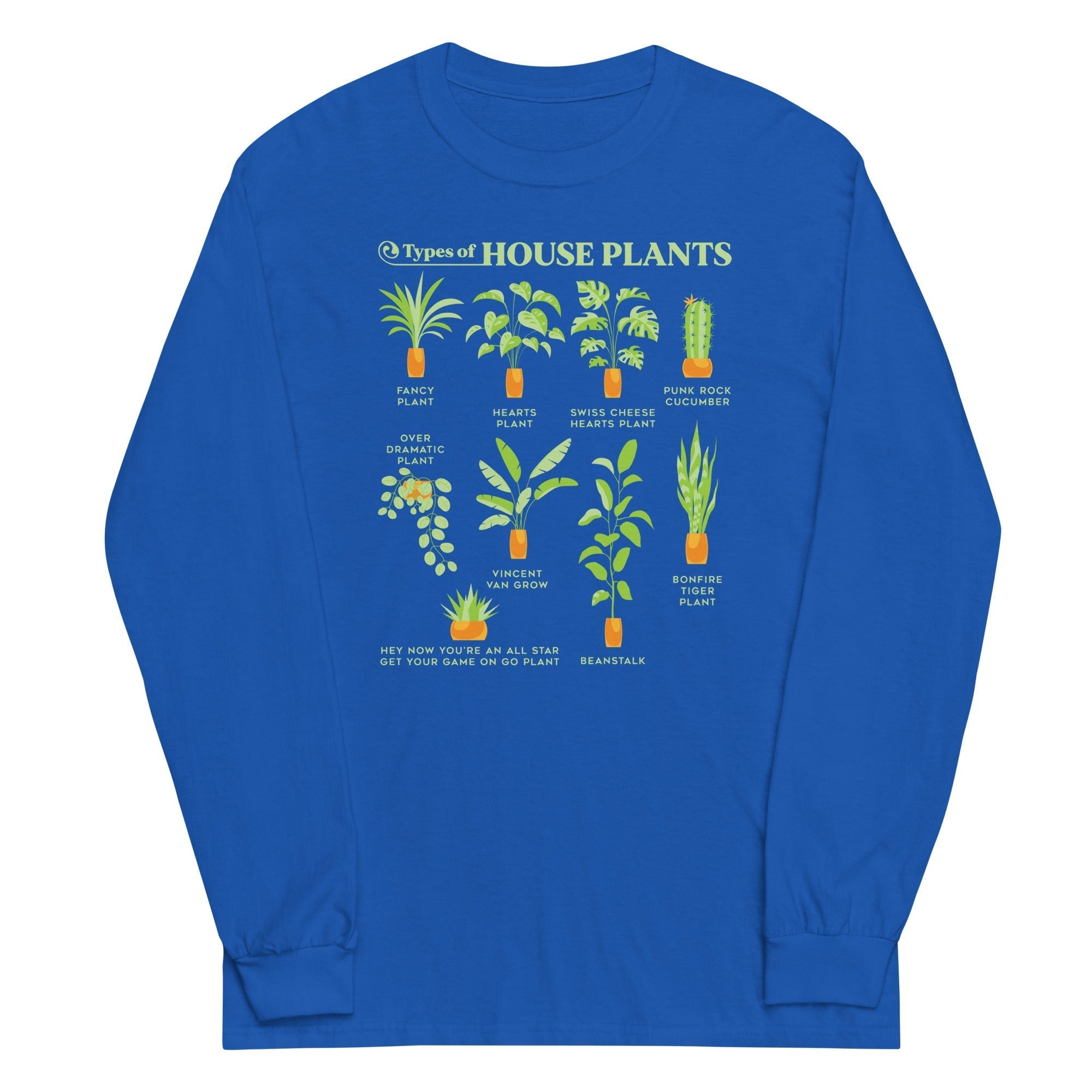 Types Of House Plants Unisex Long Sleeve Tee Hoodie, Sweatshirt | PureTeeCo.com (Image 1)