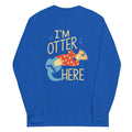 I'm Otter Here Unisex Long Sleeve Tee Hoodie, Sweatshirt | PureTeeCo.com (Image 1)