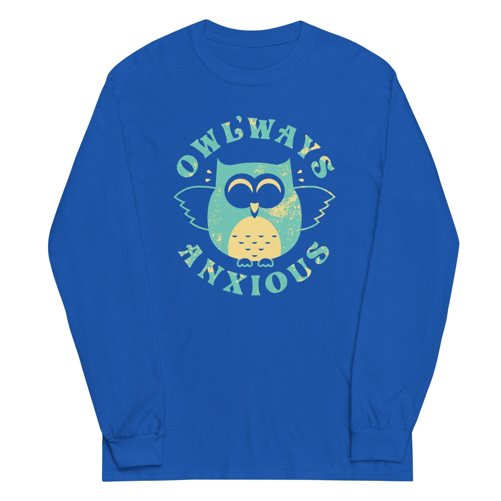 Owlways Anxious Unisex Long Sleeve Tee Hoodie, Sweatshirt | PureTeeCo.com (Image 1)
