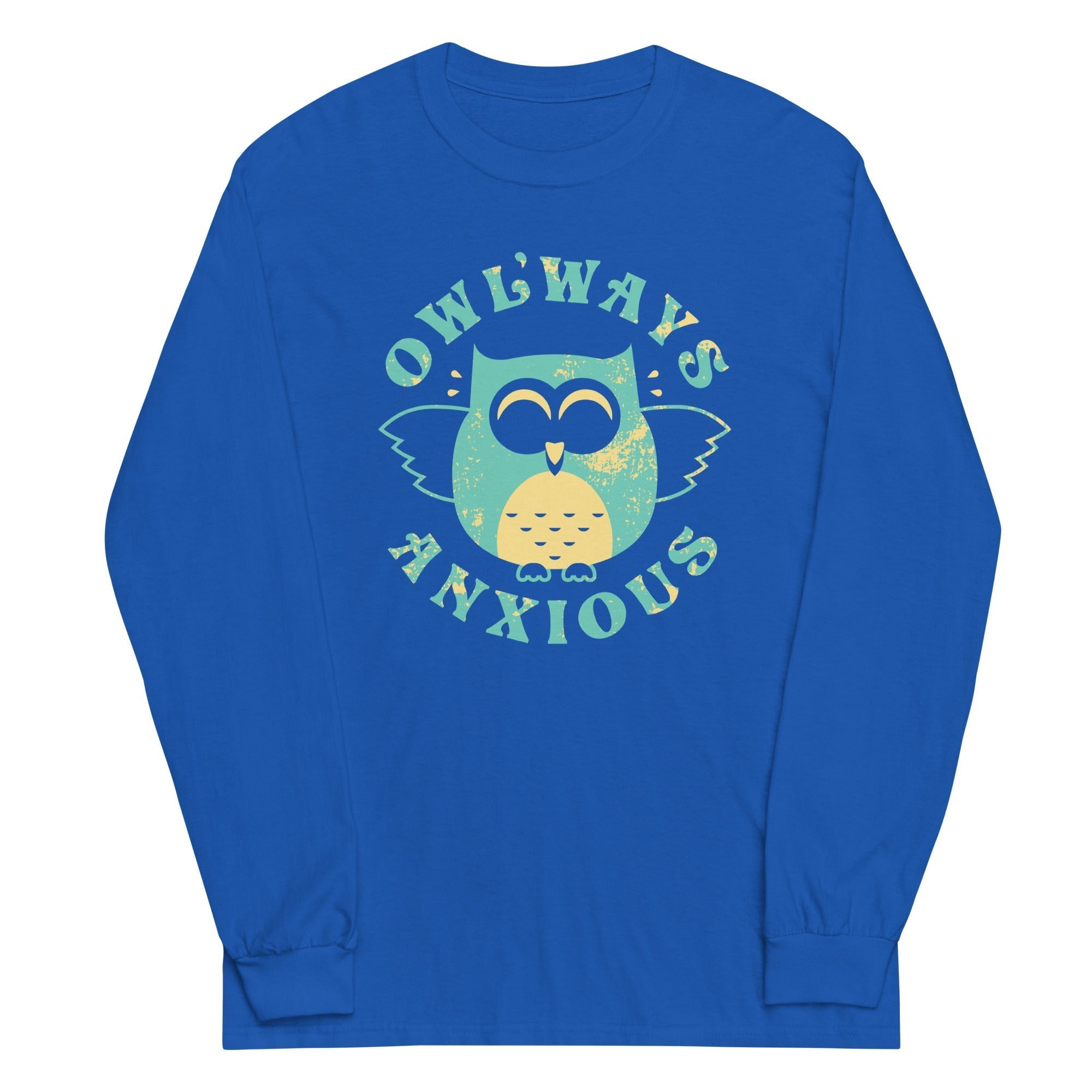 Owlways Anxious Unisex Long Sleeve Tee Hoodie, Sweatshirt | PureTeeCo.com (Image 1)