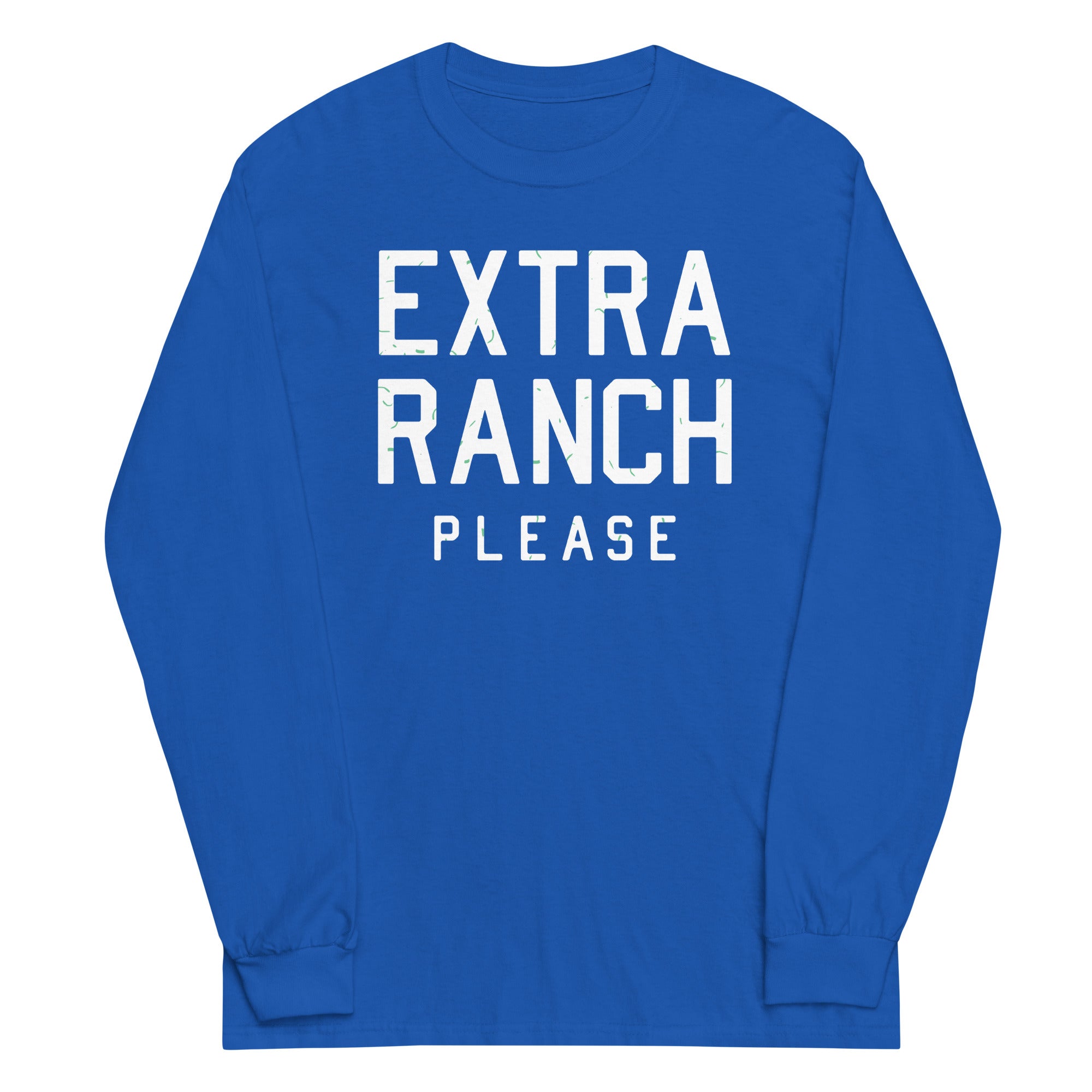 Extra Ranch Please Unisex Long Sleeve Tee Hoodie, Sweatshirt | PureTeeCo.com (Image 5)