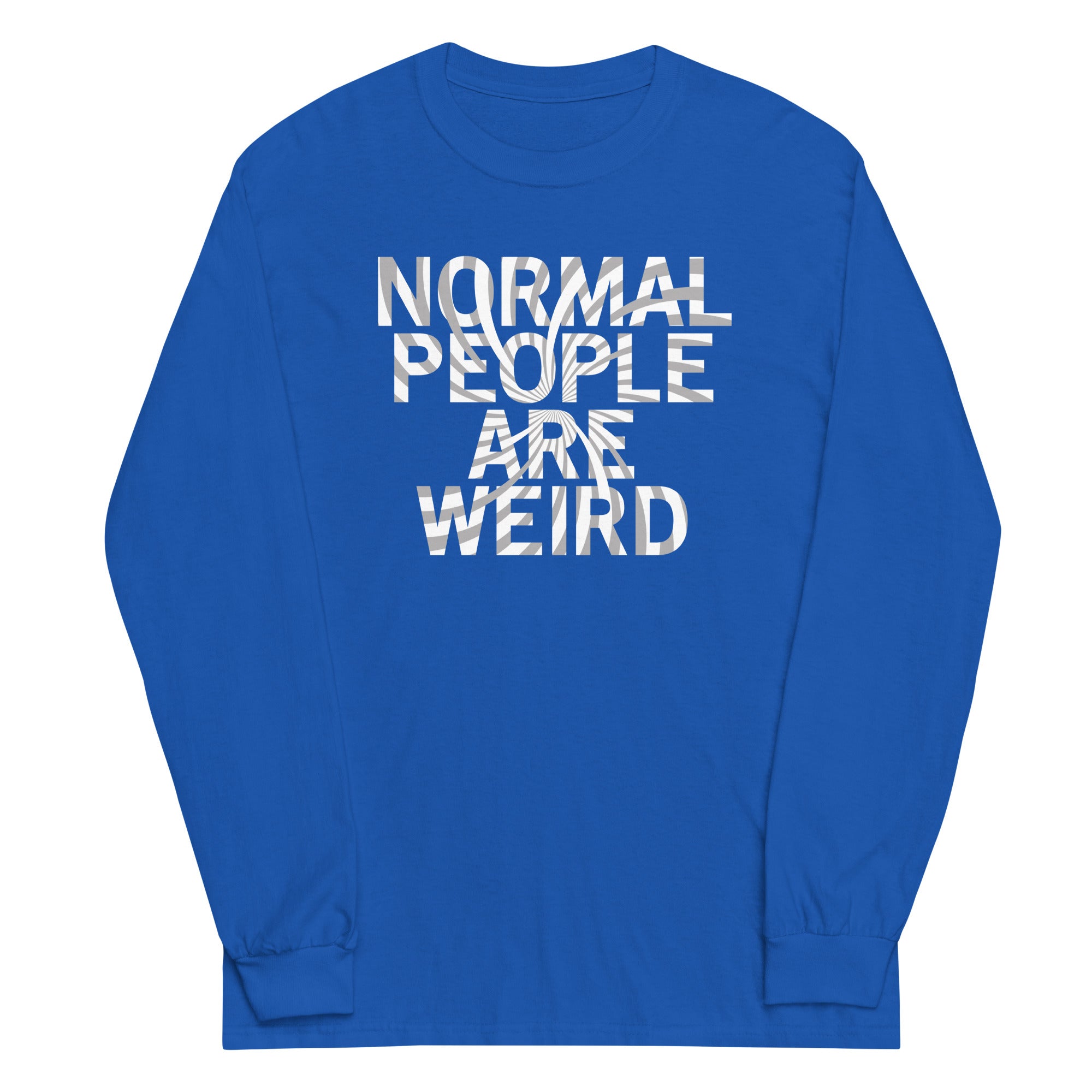 Normal People Are Weird Unisex Long Sleeve Tee Hoodie, Sweatshirt | PureTeeCo.com (Image 4)